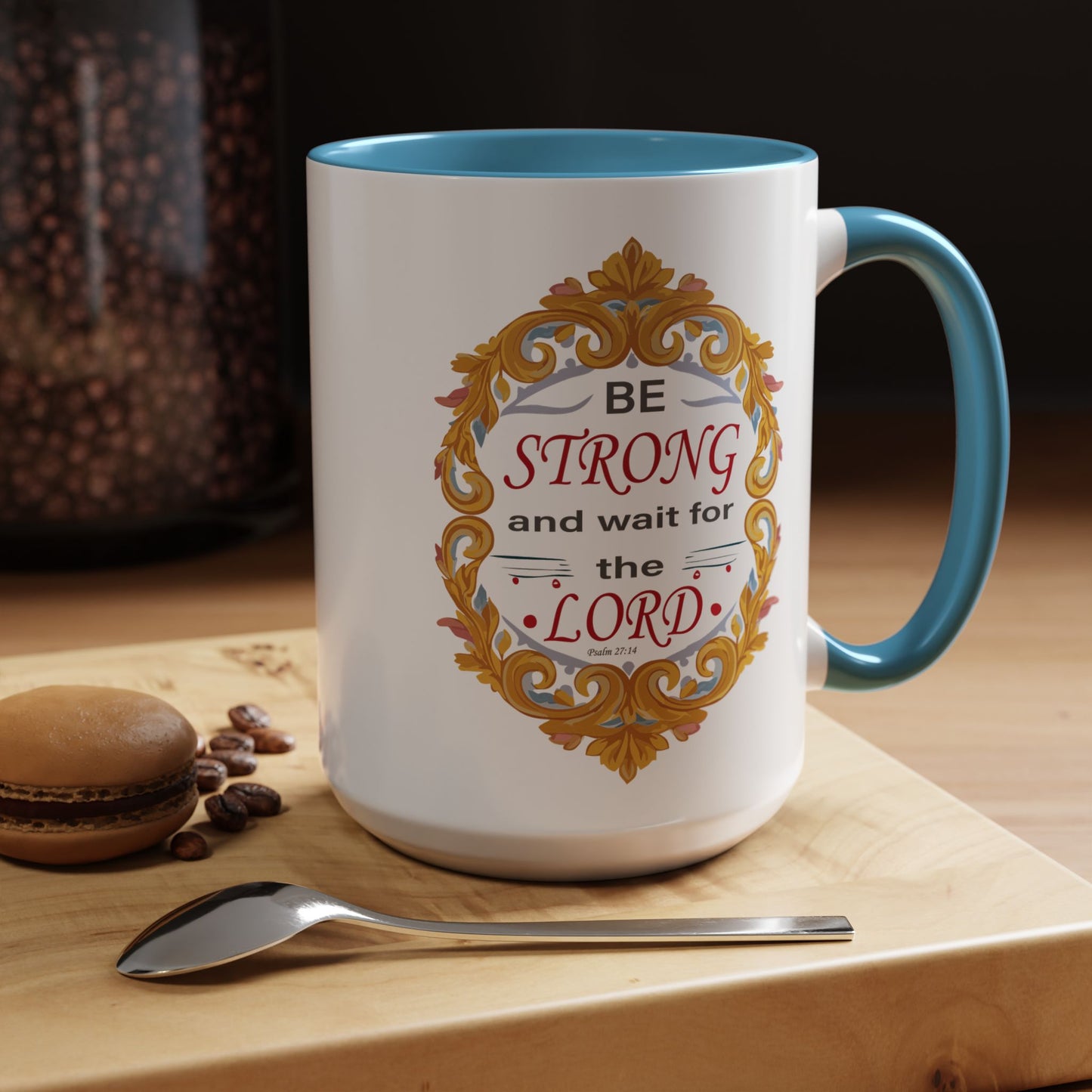 Taza de café con acento inspirador: "Esfuérzate y espera en el Señor"