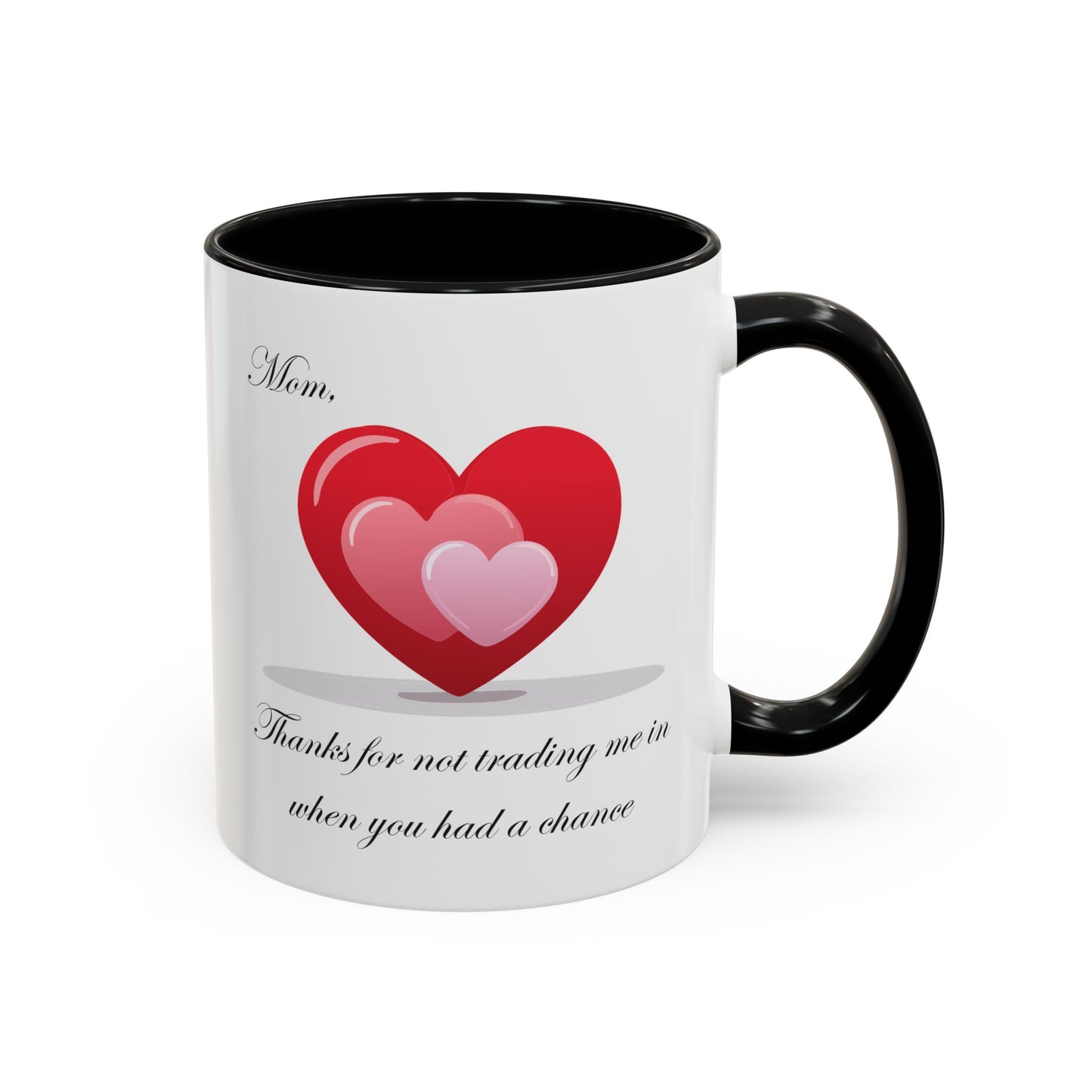 Heartfelt Fun Mom Coffee Mug - 11 & 15oz | Perfect Gift for Mother's Day & Special Occasions