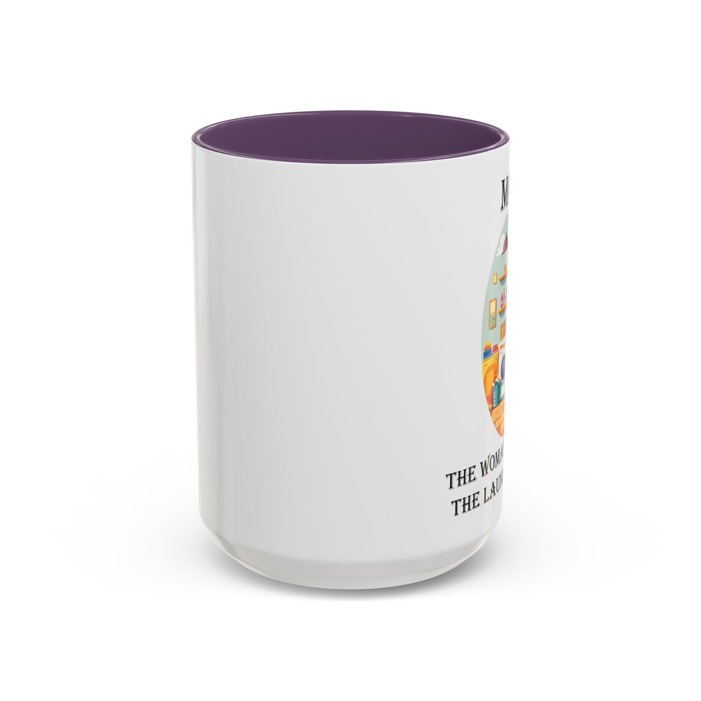 Mom Laundry Legend Coffee Mug - Fun Gift for Moms | 11oz & 15oz