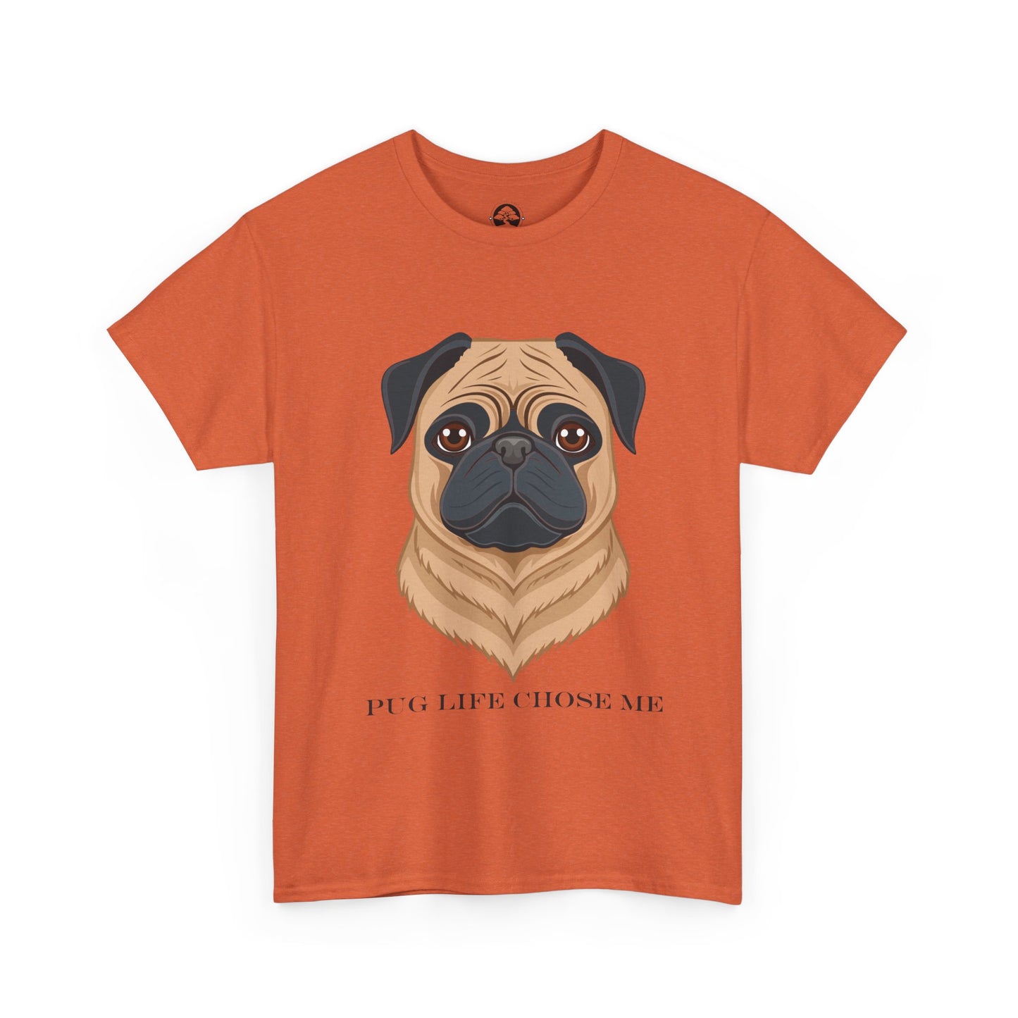 Pug - Camiseta unisex de algodón grueso "La vida de Pug me eligió"