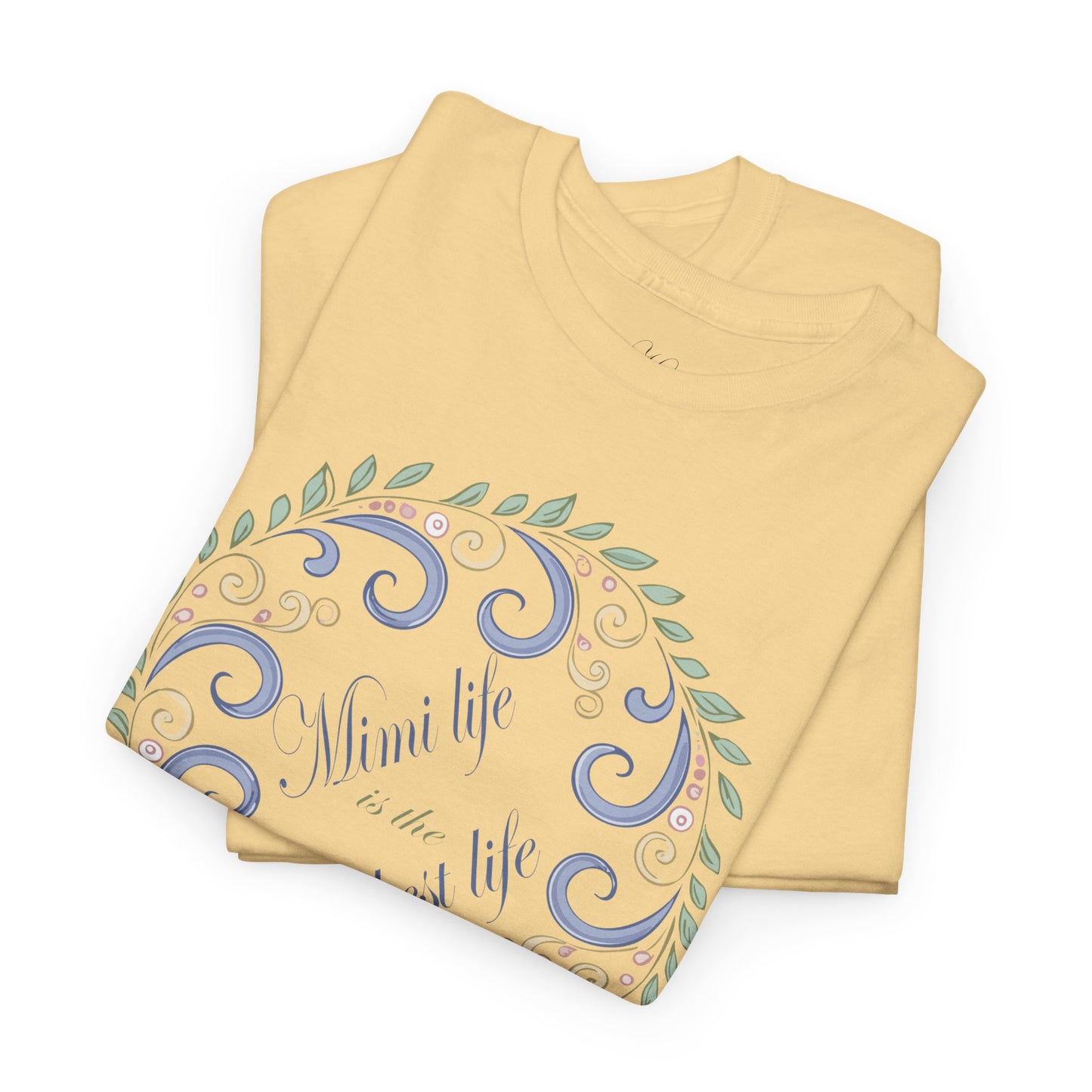 Inspirational Unisex Heavy Cotton Tee - "Mimi Life is the best life"