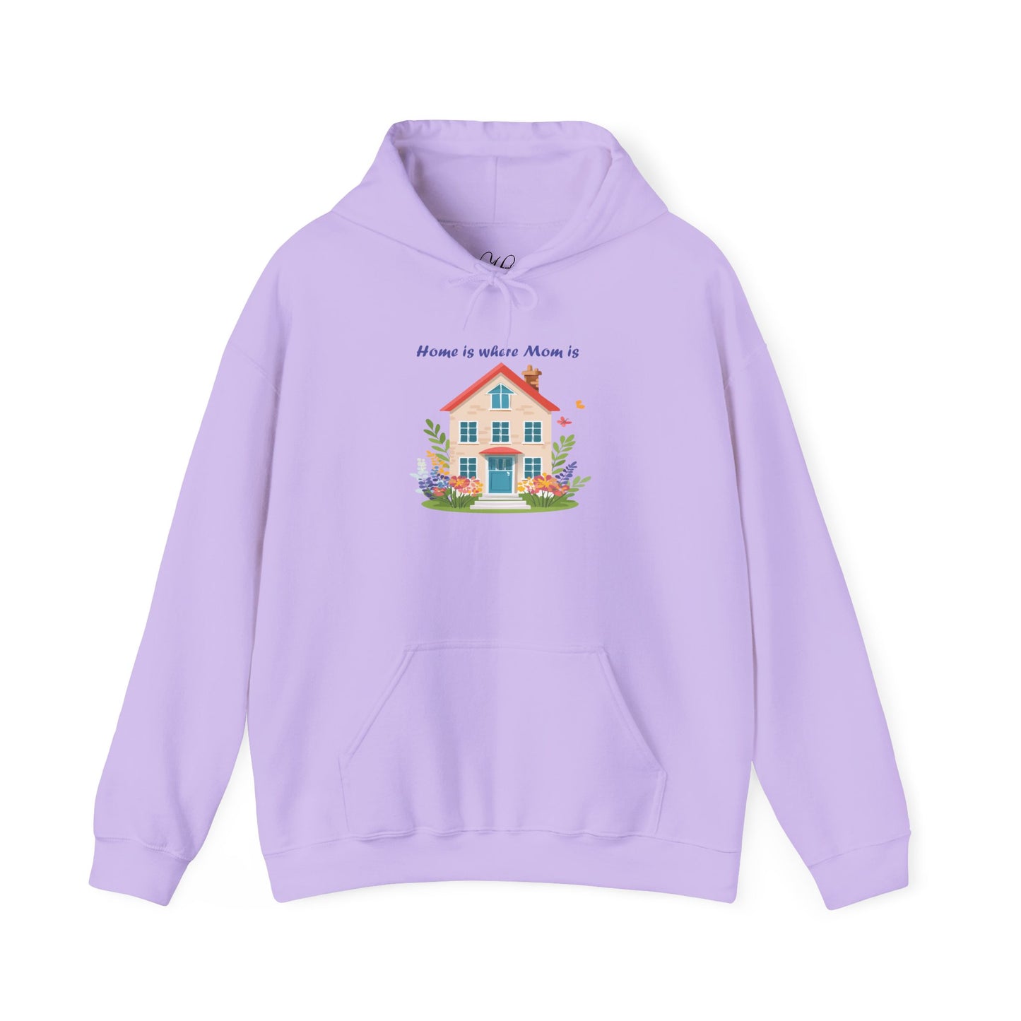 Home is Where Mom Is Hoodie - Unisex Heavy Blend Sweatshirt