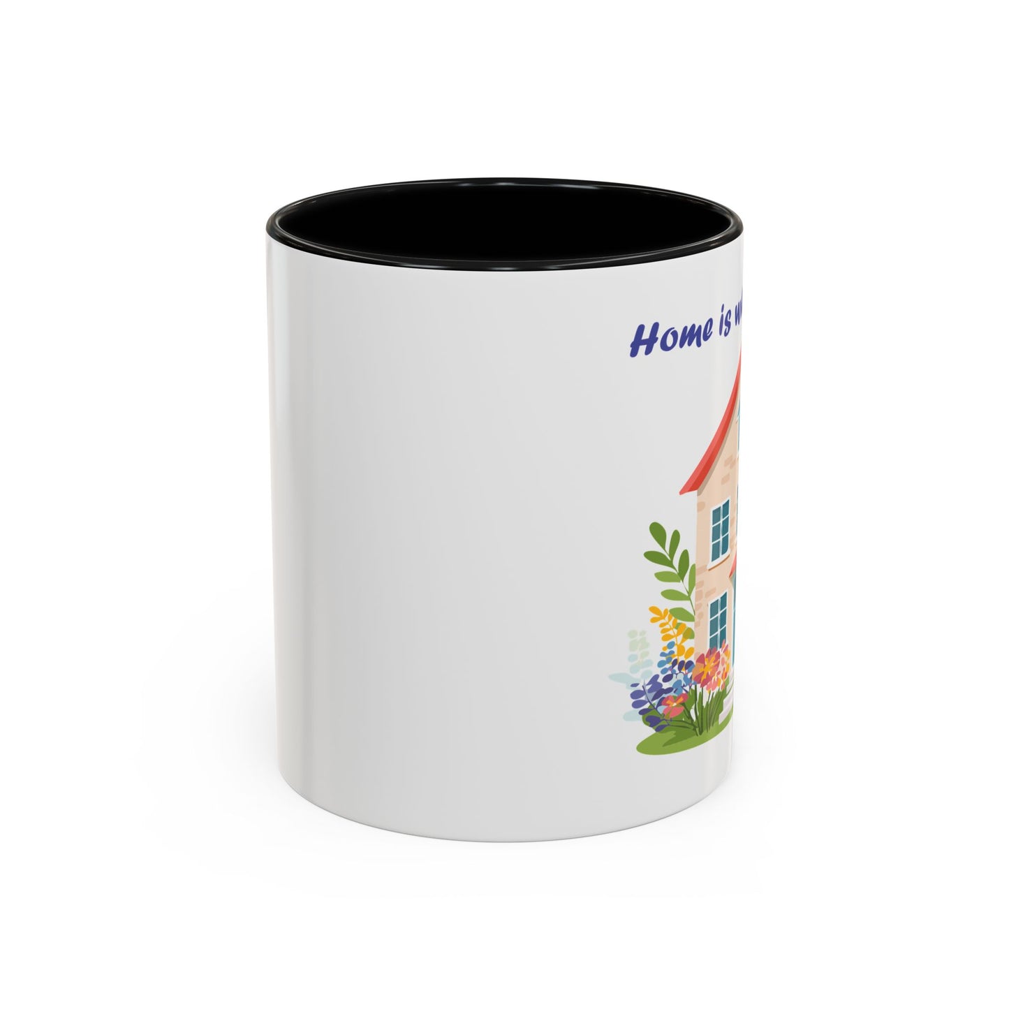 Home is Where Mom Is Accent Coffee Mug - Cute Floral Design (11oz & 15oz)