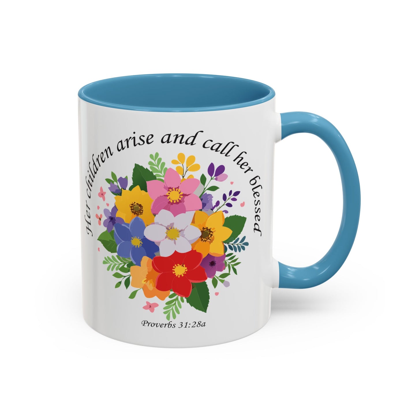 Floral Inspirational Coffee Mug - 'Her Children Arise and Call Her Blessed' - Perfect Gift for Moms