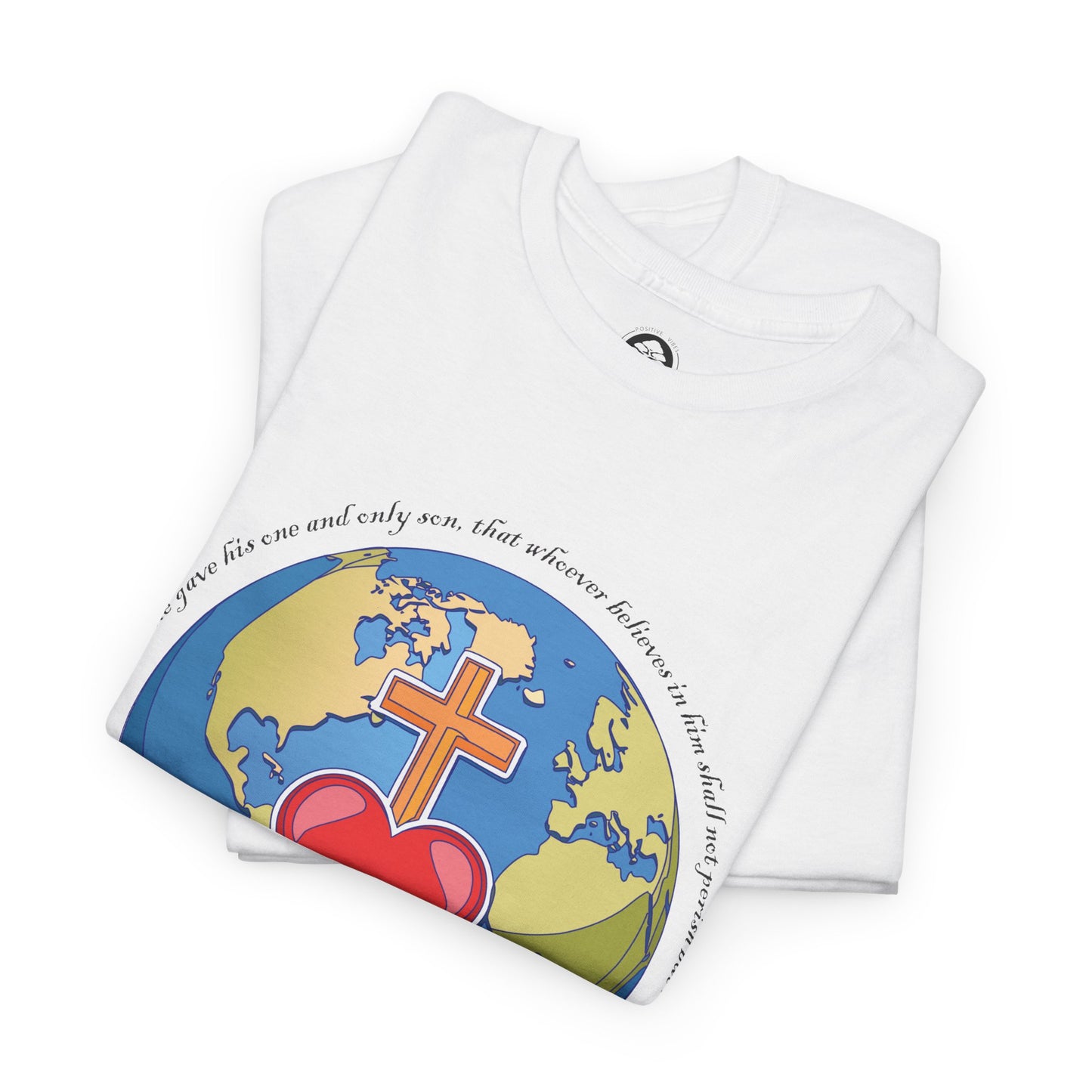 Camiseta de algodón unisex ecológica - Diseño "Porque tanto amó Dios al mundo"
