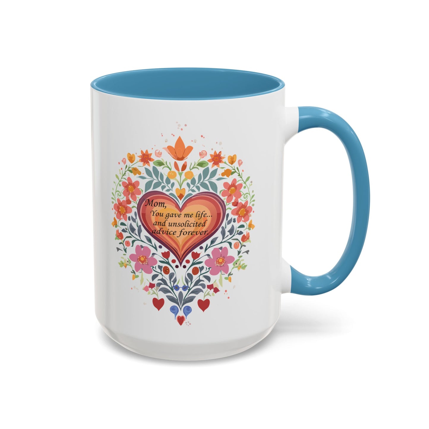Mom Appreciation Heart Coffee Mug | Floral Design | 11 & 15oz Accent Mug