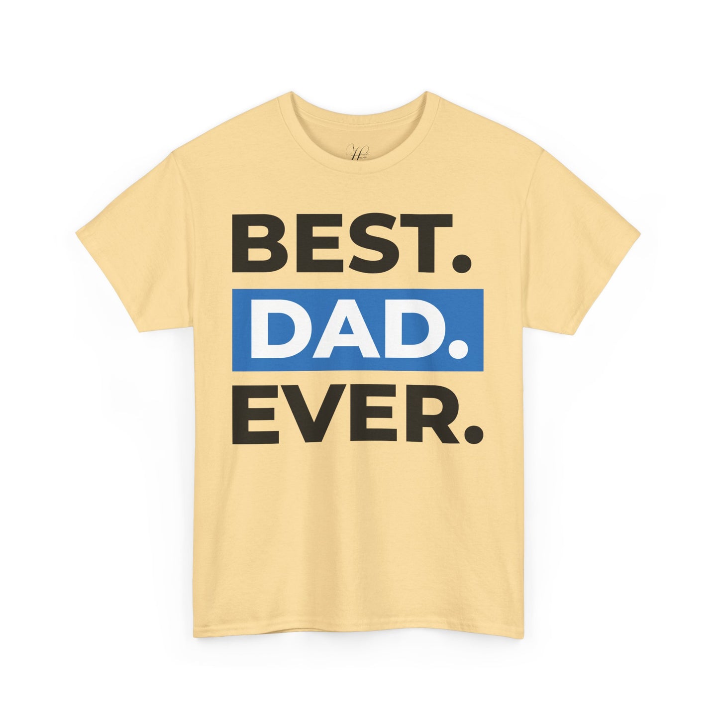 Best Dad Ever Unisex Heavy Cotton Tee - Perfect Gift for Father's Day