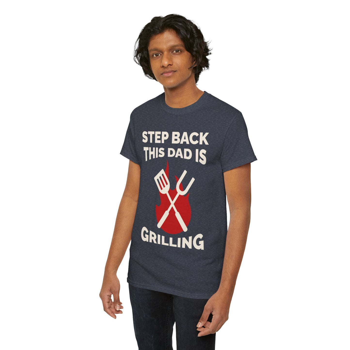 Funny Grilling Dad T-Shirt | Step Back This Dad is Grilling | Unisex Heavy Cotton Tee