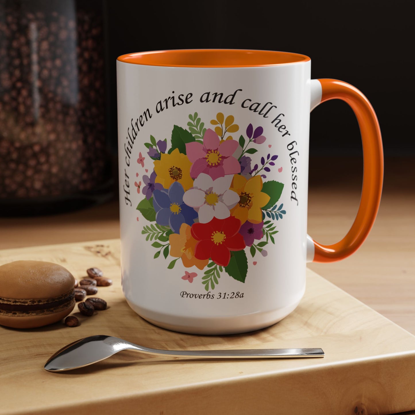 Floral Inspirational Coffee Mug - 'Her Children Arise and Call Her Blessed' - Perfect Gift for Moms