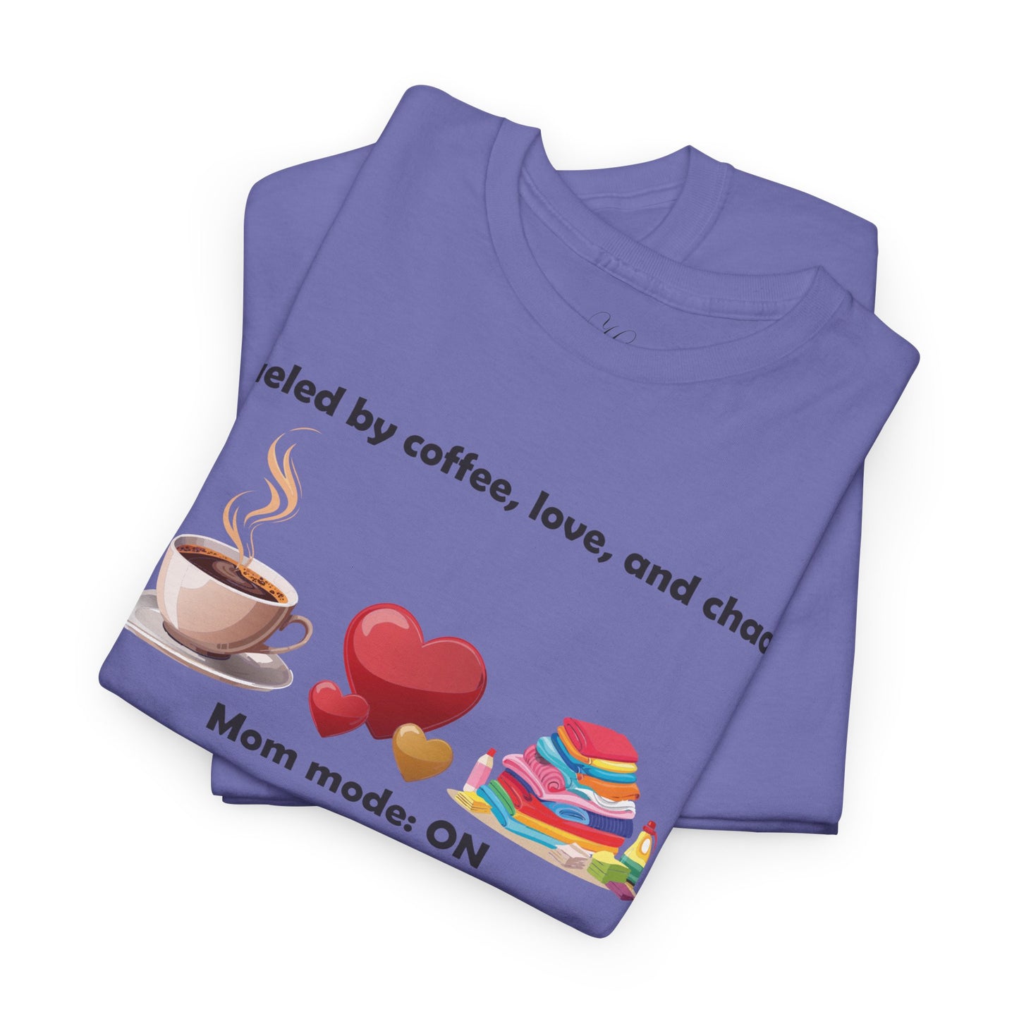 Mom Mode On Tee - Perfect for Coffee Lovers & Moms