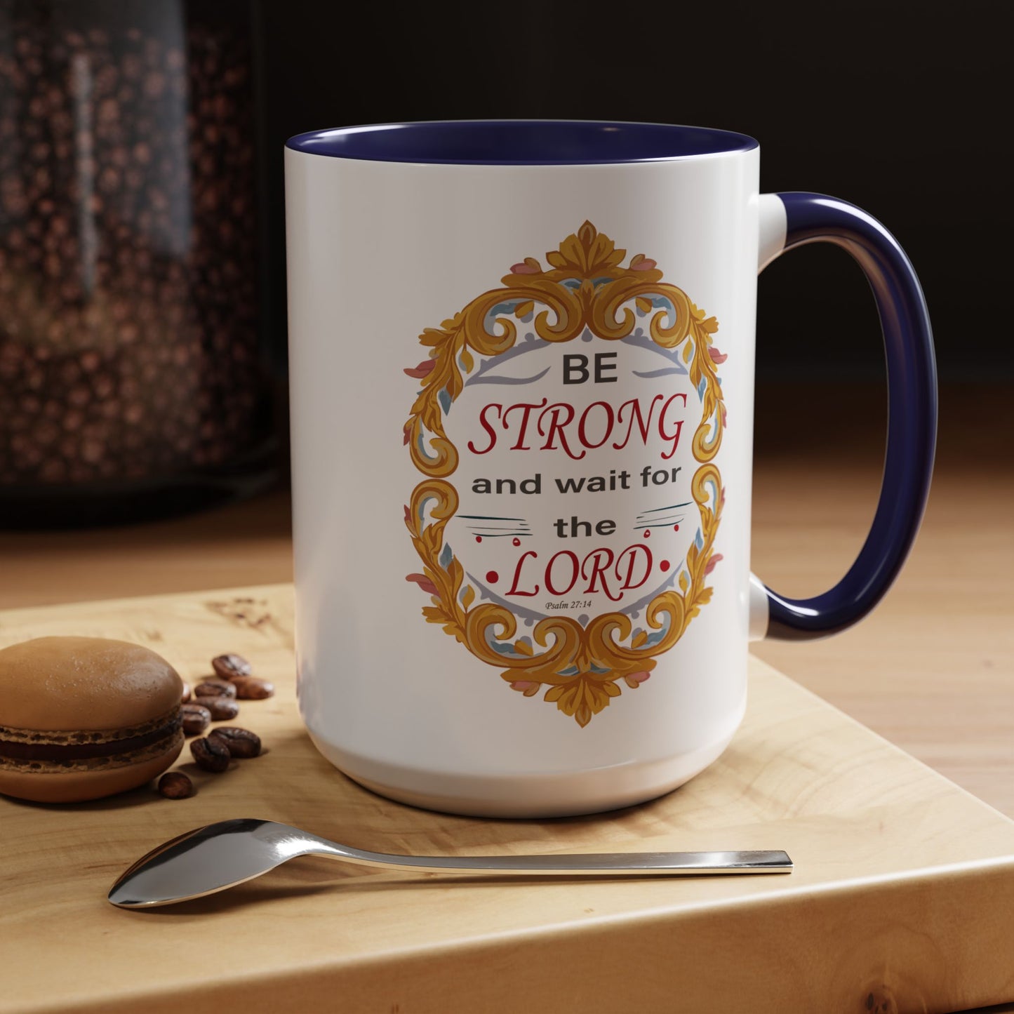 Taza de café con acento inspirador: "Esfuérzate y espera en el Señor"