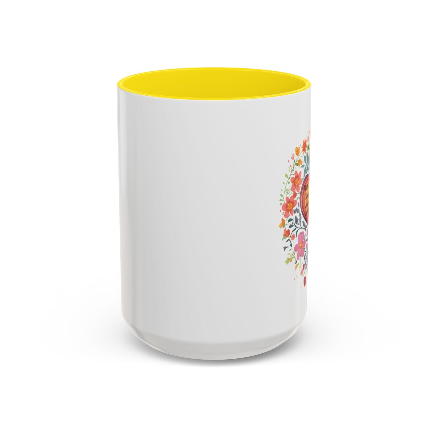 Mom Appreciation Heart Coffee Mug | Floral Design | 11 & 15oz Accent Mug