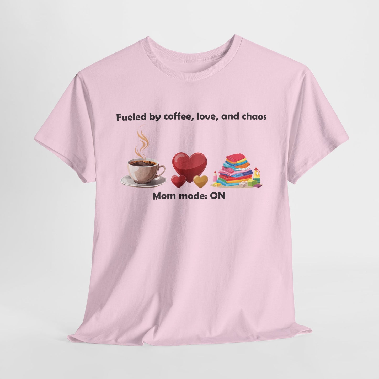 Mom Mode On Tee - Perfect for Coffee Lovers & Moms