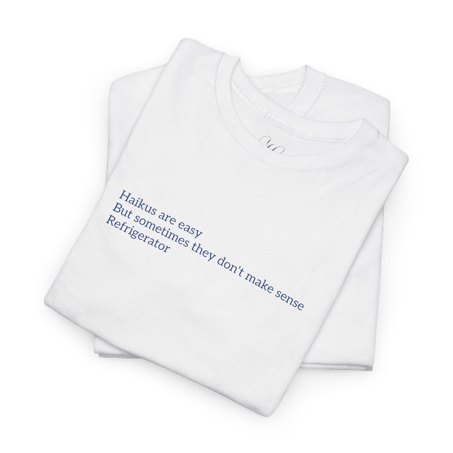 Haikus are Easy Unisex Heavy Cotton Tee