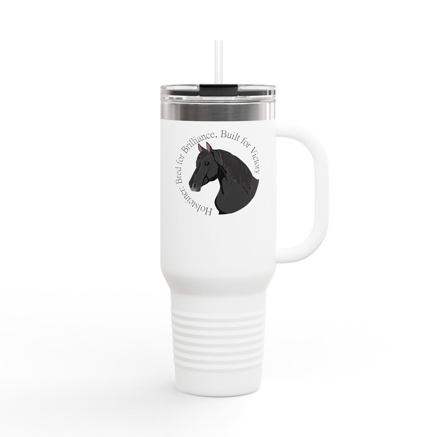 Holsteiner Horse Lover's Insulated Travel Mug - 40oz, Best of Brilliance, Built for Victory