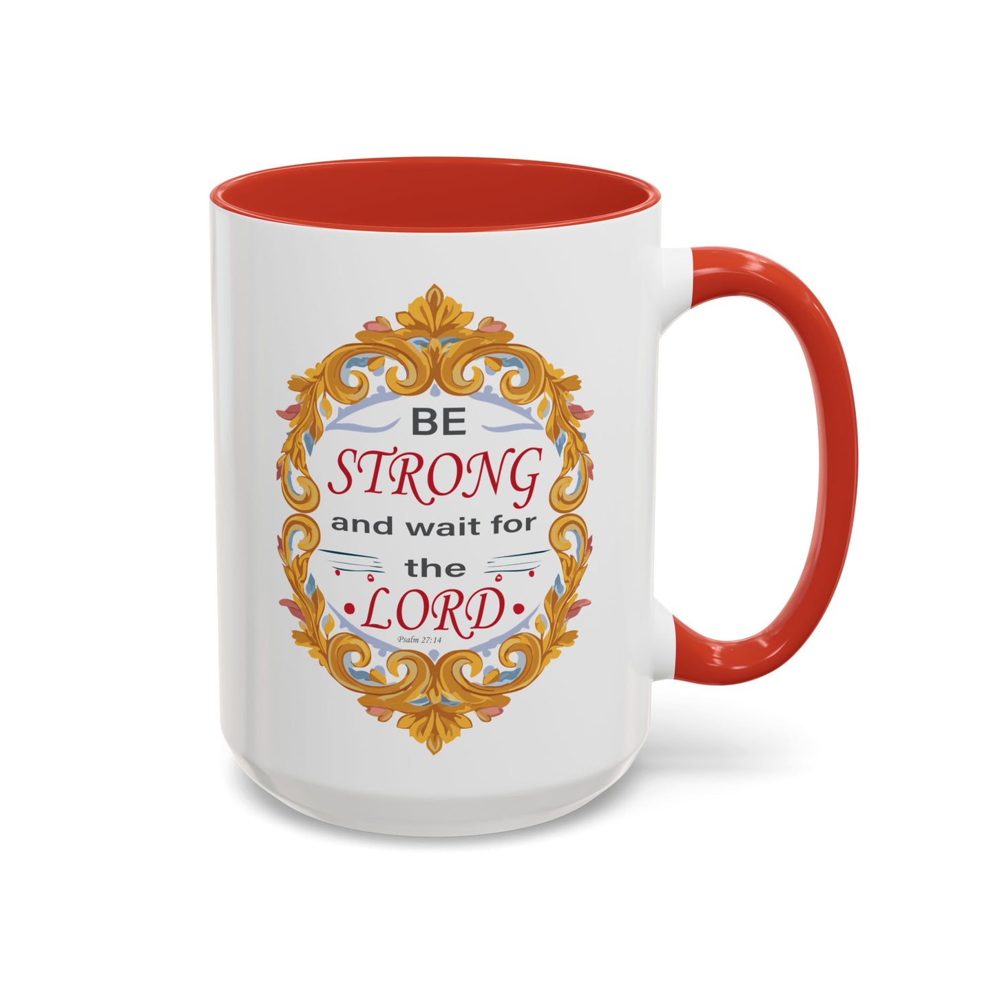 Taza de café con acento inspirador: "Esfuérzate y espera en el Señor"