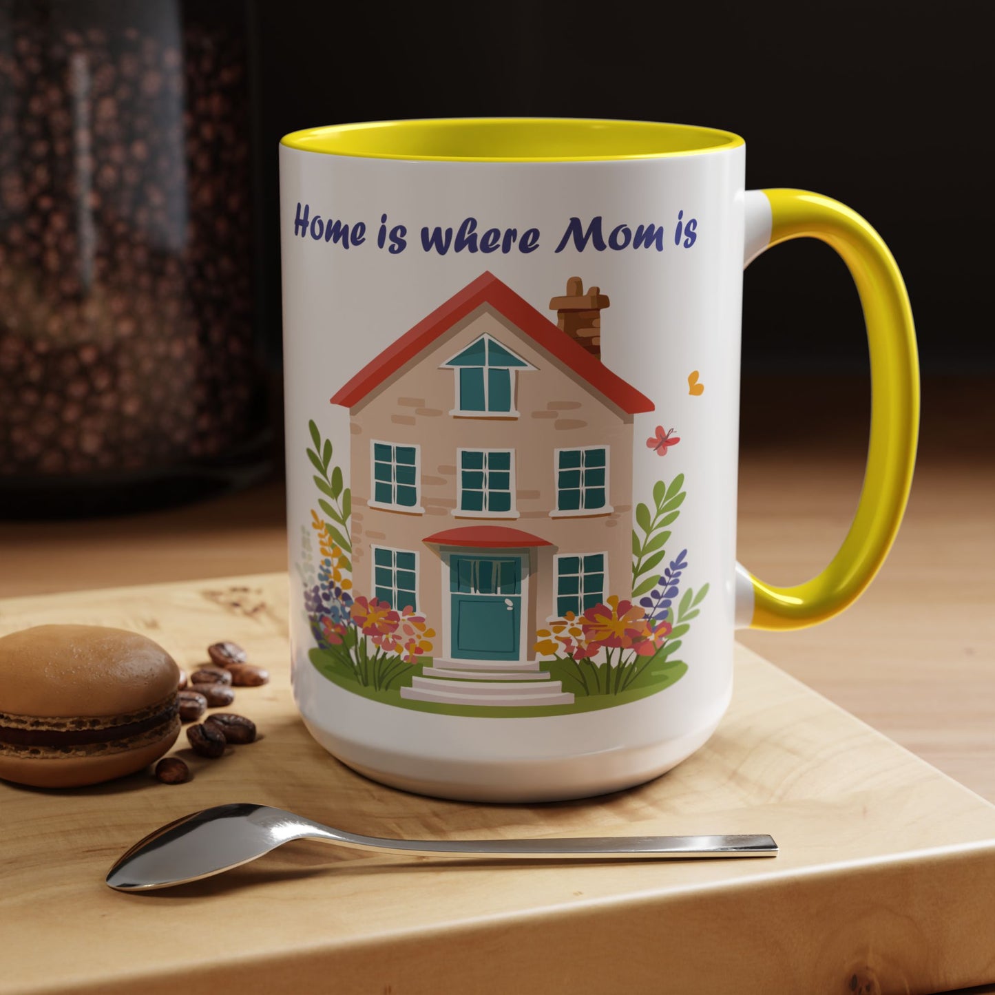 Home is Where Mom Is Accent Coffee Mug - Cute Floral Design (11oz & 15oz)