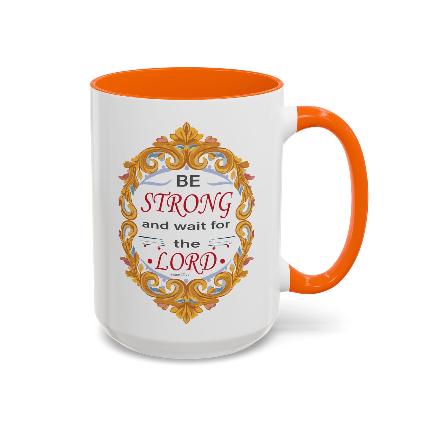 Taza de café con acento inspirador: "Esfuérzate y espera en el Señor"
