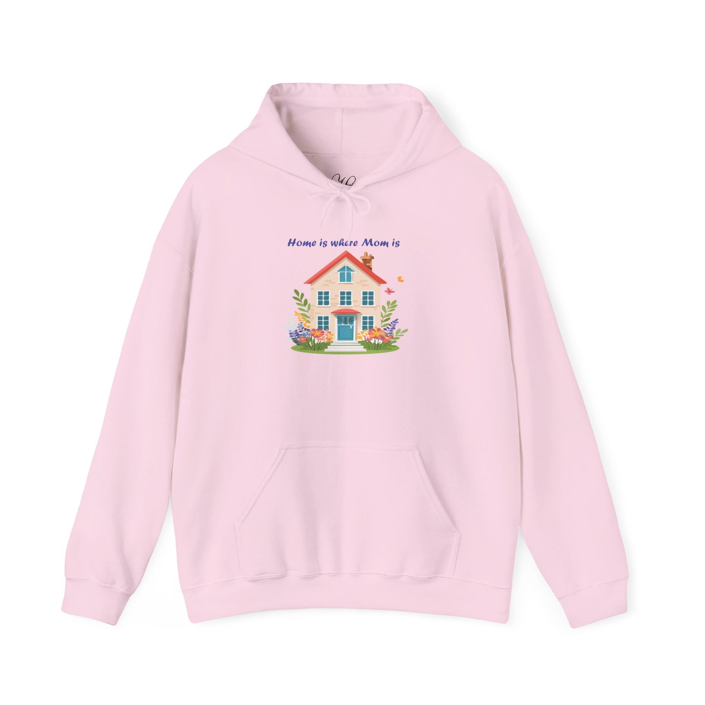 Home is Where Mom Is Hoodie - Unisex Heavy Blend Sweatshirt