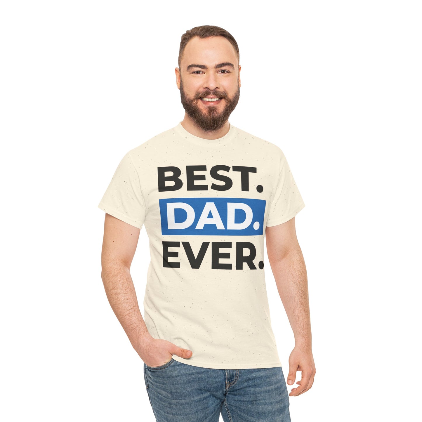 Best Dad Ever Unisex Heavy Cotton Tee - Perfect Gift for Father's Day