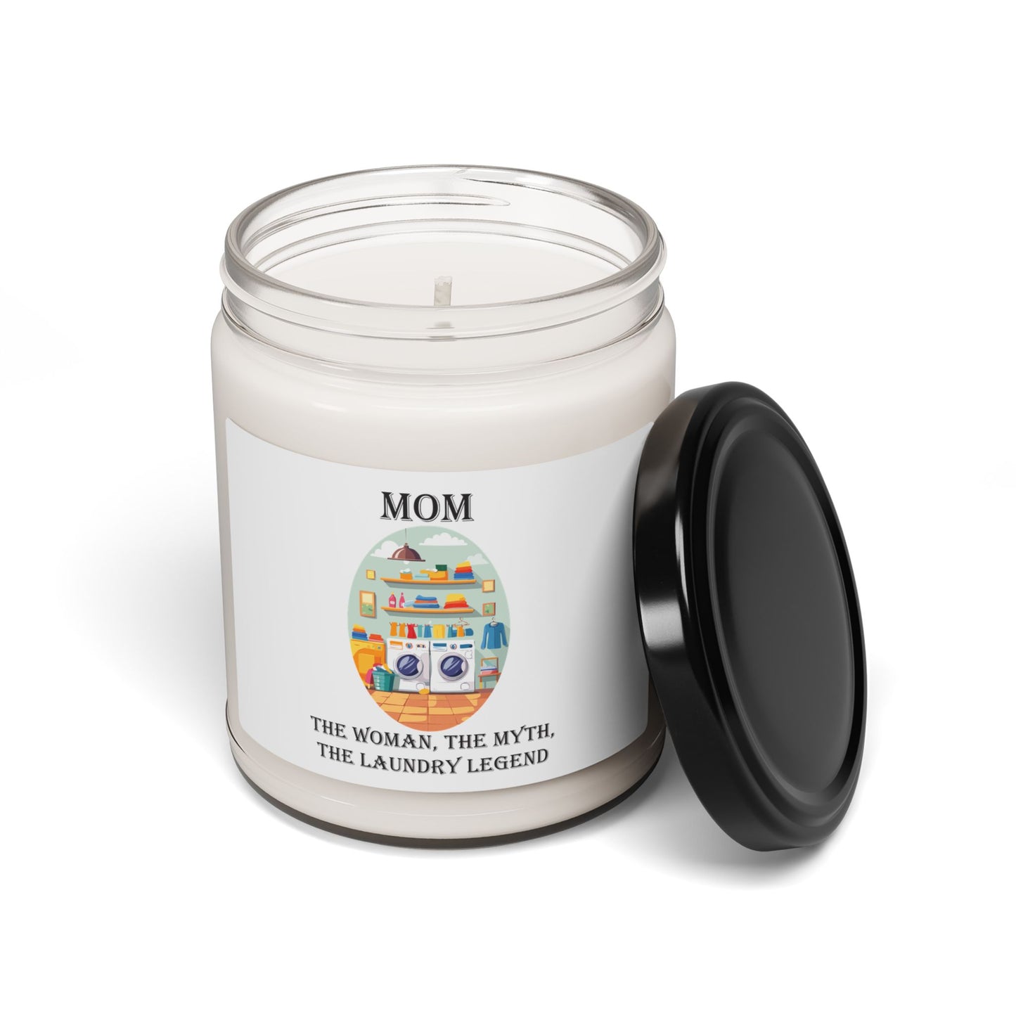 Scented Soy Candle for Moms - The Woman, The Myth, The Laundry Legend