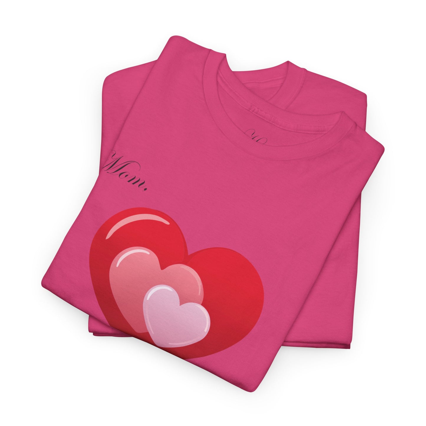 Mom Appreciation Unisex Heavy Cotton Tee - Heart Design