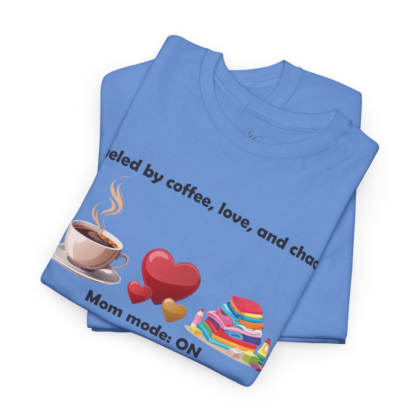 Mom Mode On Tee - Perfect for Coffee Lovers & Moms