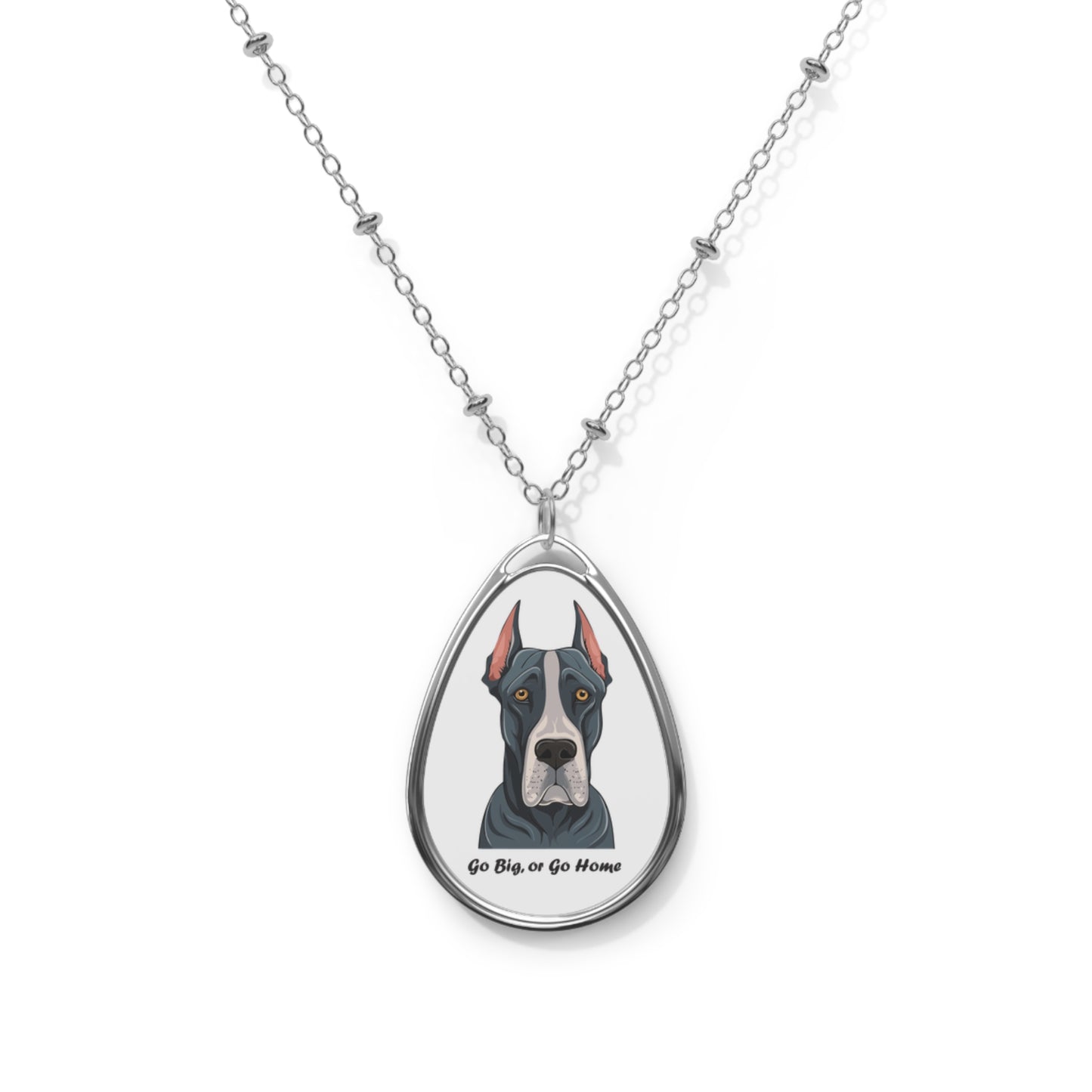 Great Dane Oval Necklace - "Go Big or Go Home" Pet Charm Pendant