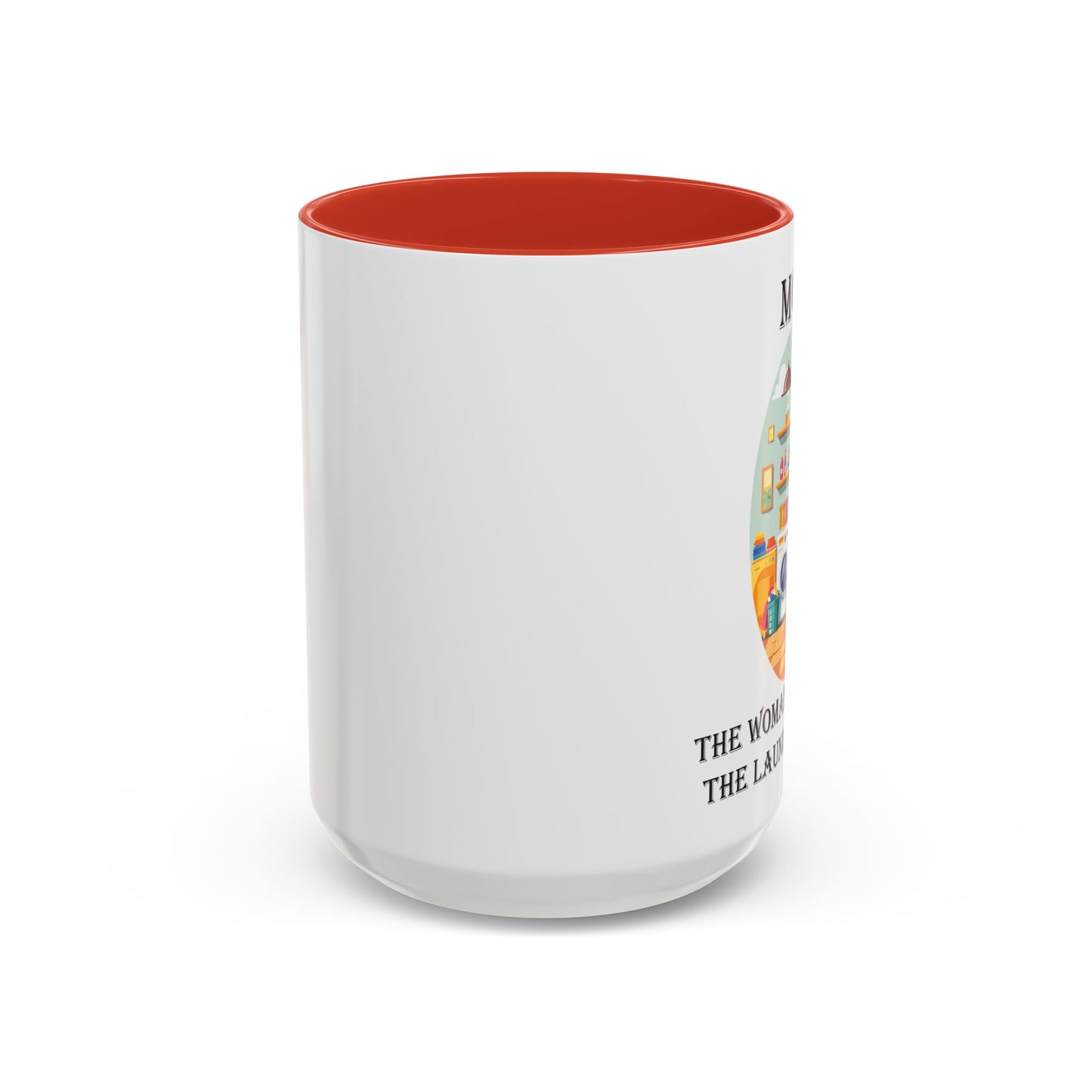 Mom Laundry Legend Coffee Mug - Fun Gift for Moms | 11oz & 15oz