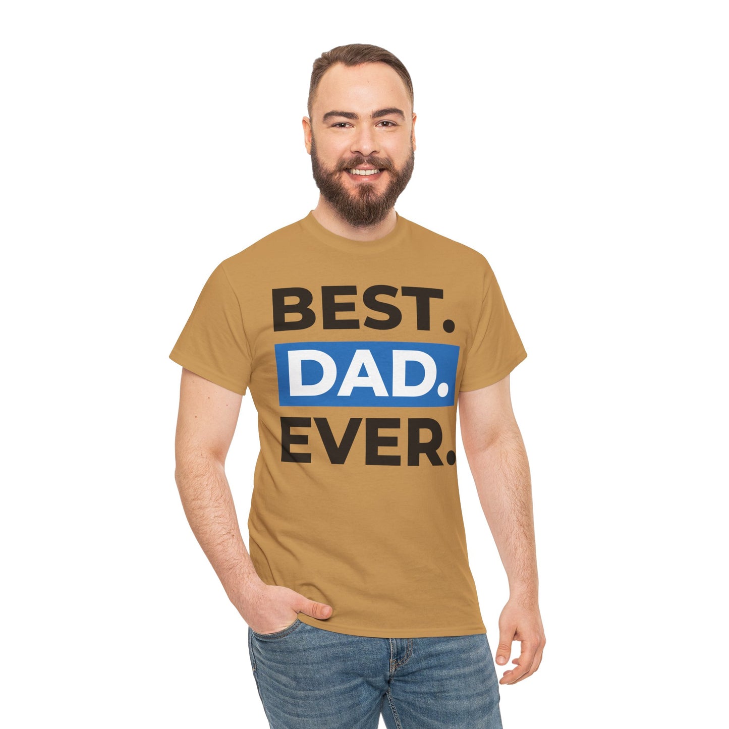 Best Dad Ever Unisex Heavy Cotton Tee - Perfect Gift for Father's Day