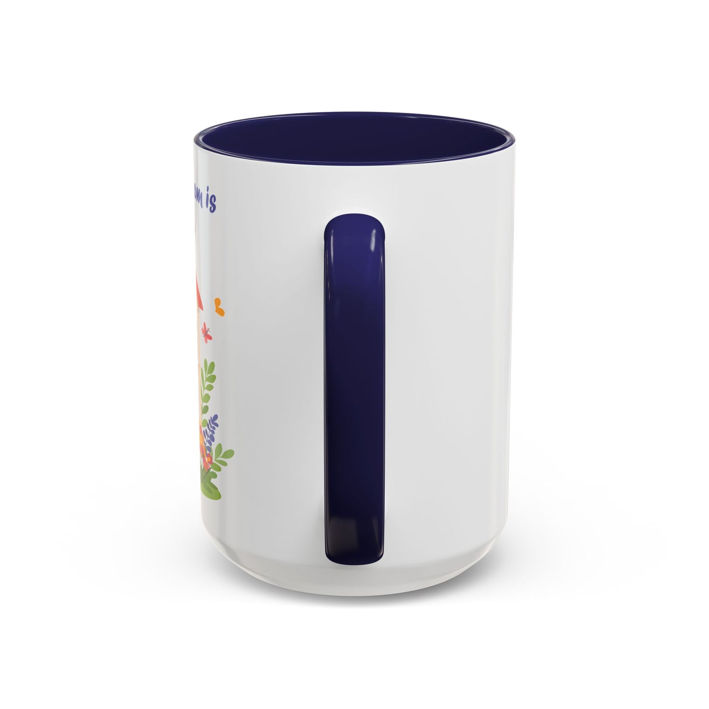 Home is Where Mom Is Accent Coffee Mug - Cute Floral Design (11oz & 15oz)