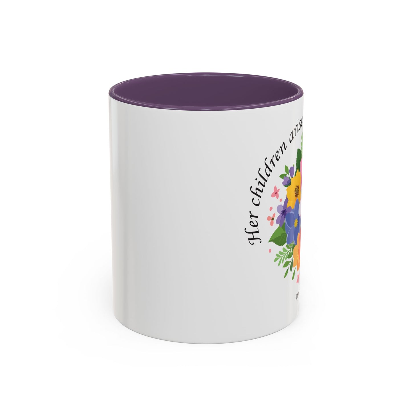 Floral Inspirational Coffee Mug - 'Her Children Arise and Call Her Blessed' - Perfect Gift for Moms