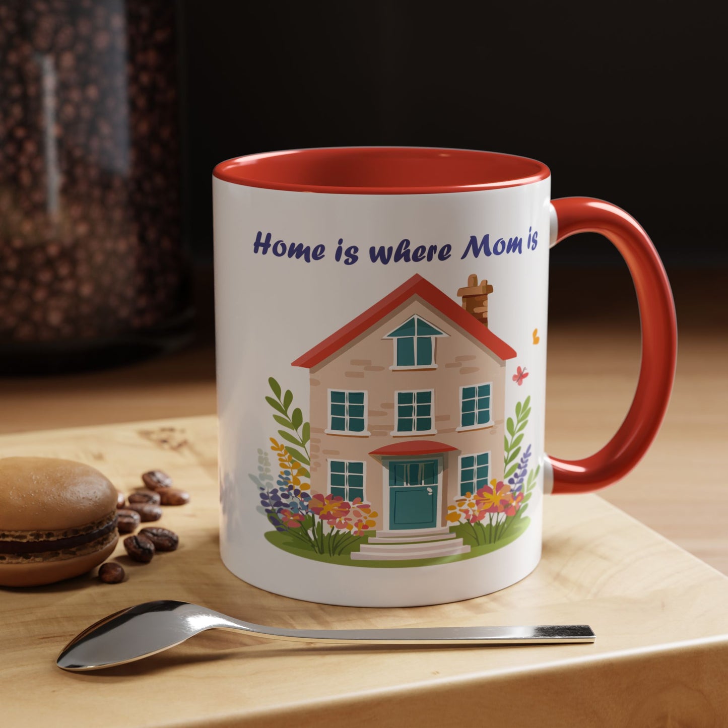 Home is Where Mom Is Accent Coffee Mug - Cute Floral Design (11oz & 15oz)