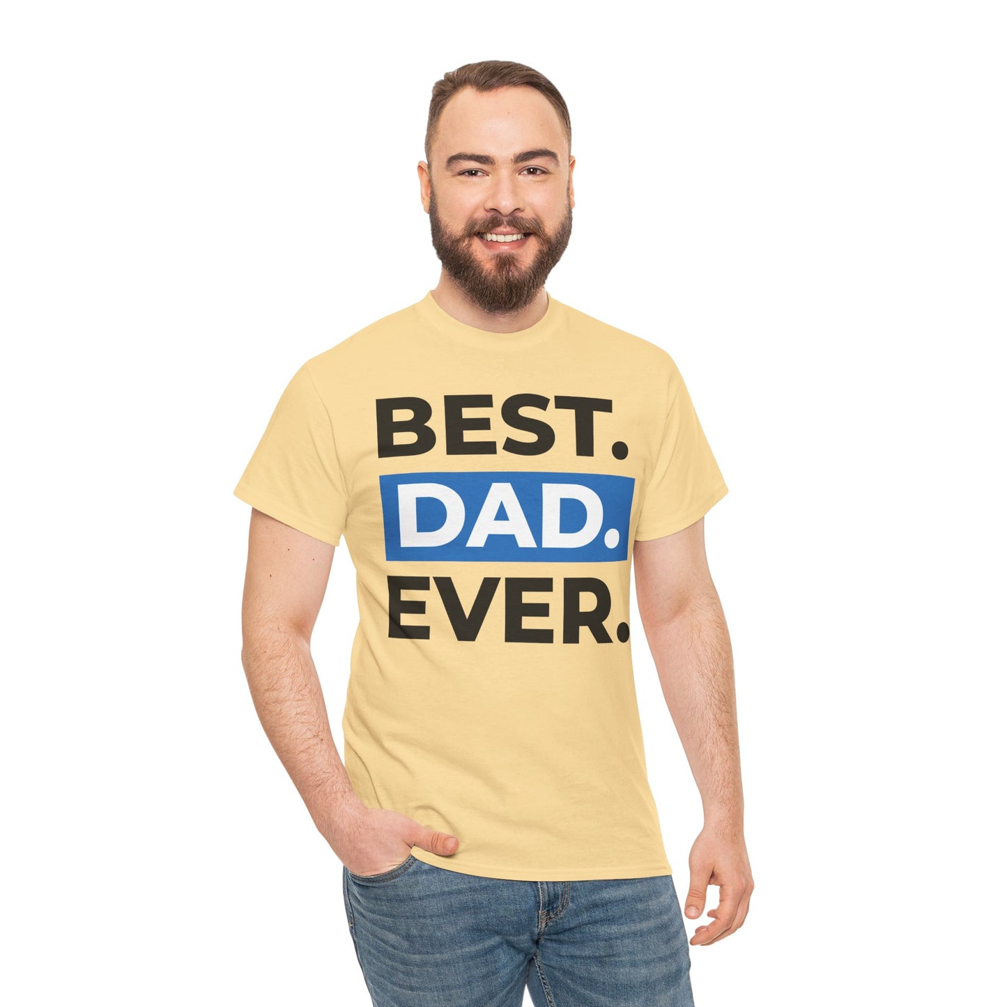 Best Dad Ever Unisex Heavy Cotton Tee - Perfect Gift for Father's Day