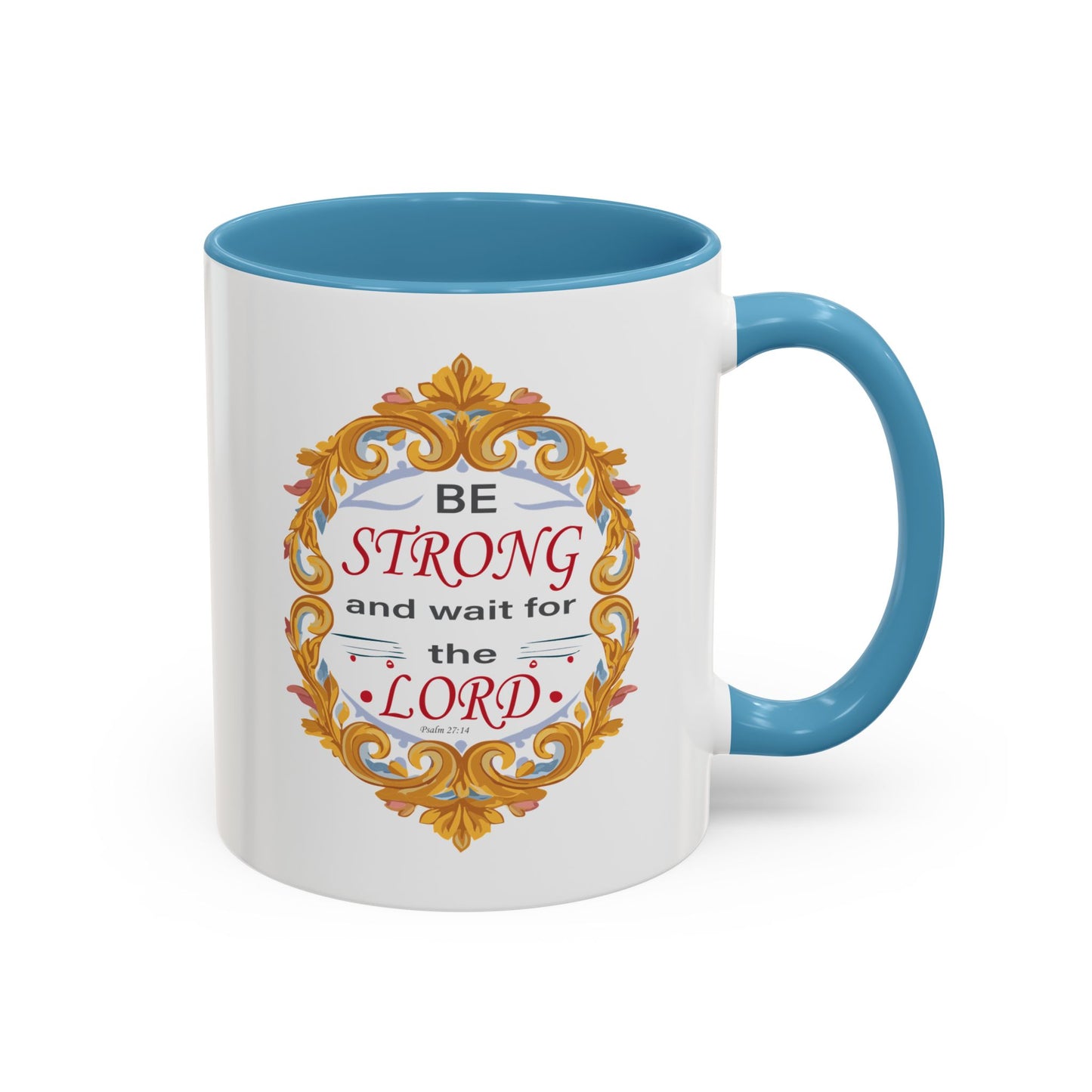 Taza de café con acento inspirador: "Esfuérzate y espera en el Señor"