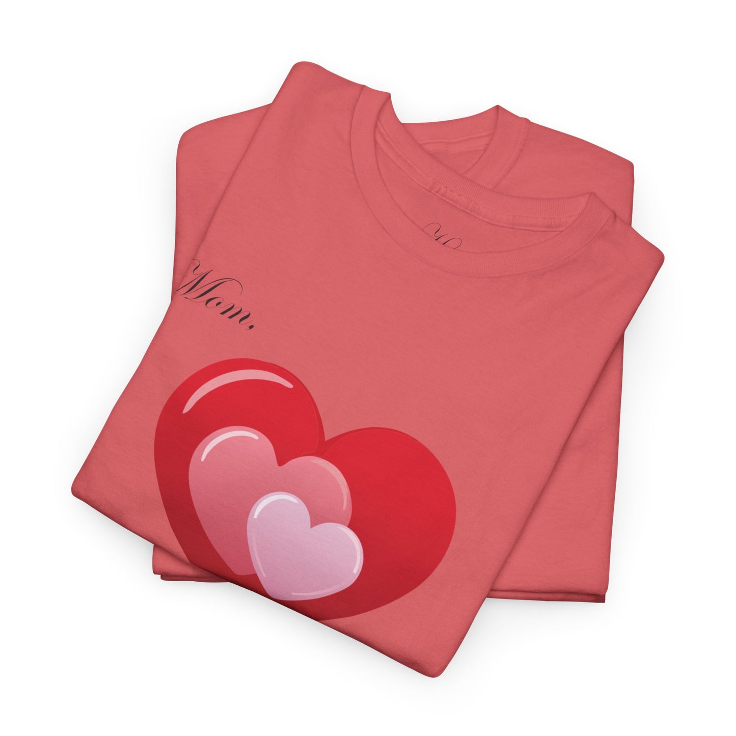 Mom Appreciation Unisex Heavy Cotton Tee - Heart Design