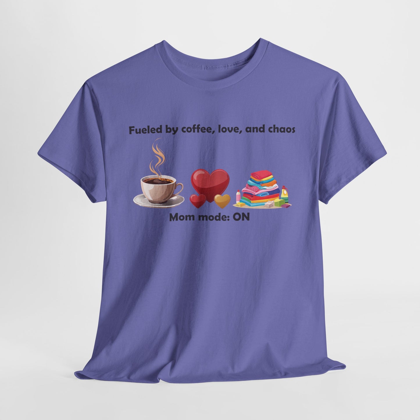 Mom Mode On Tee - Perfect for Coffee Lovers & Moms