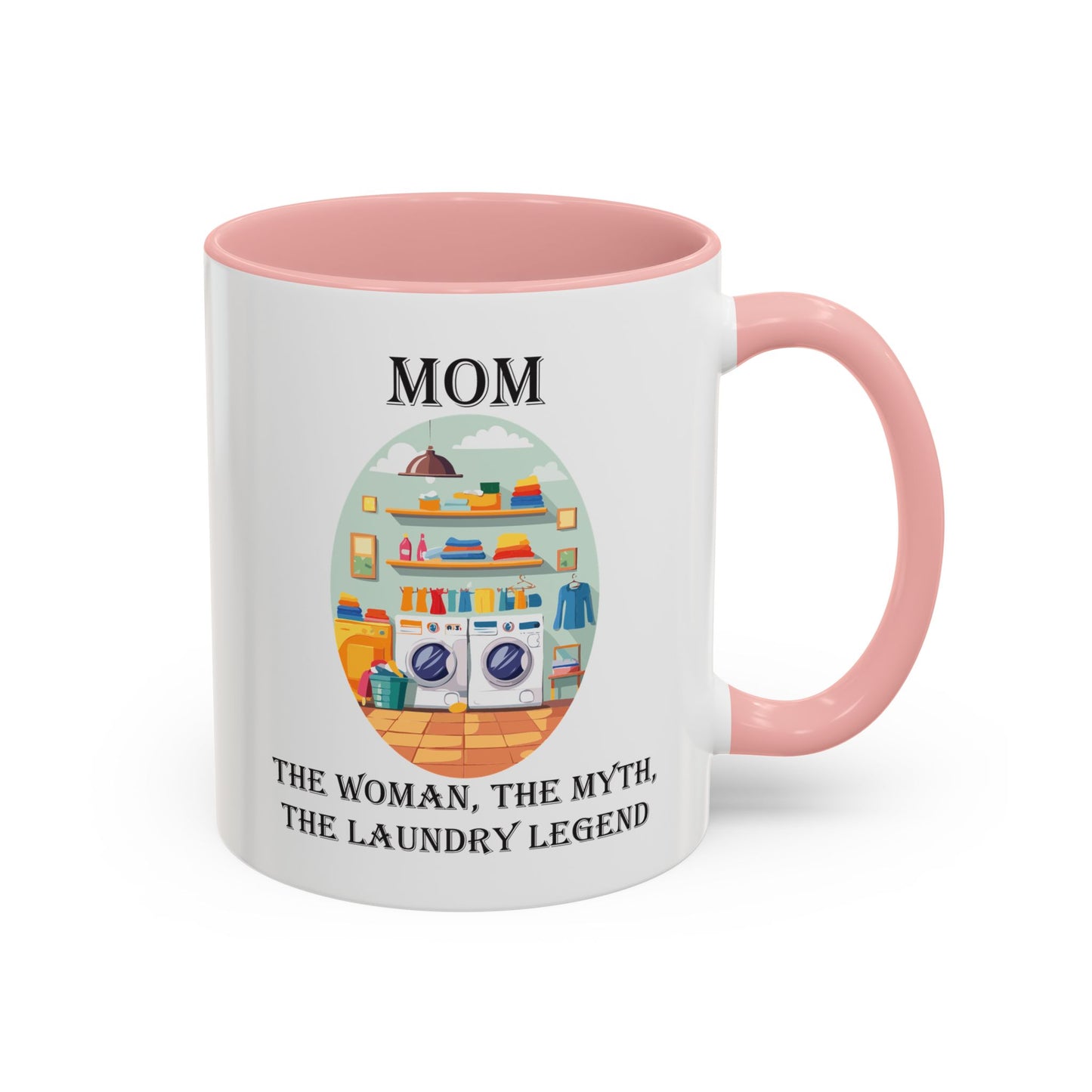 Mom Laundry Legend Coffee Mug - Fun Gift for Moms | 11oz & 15oz