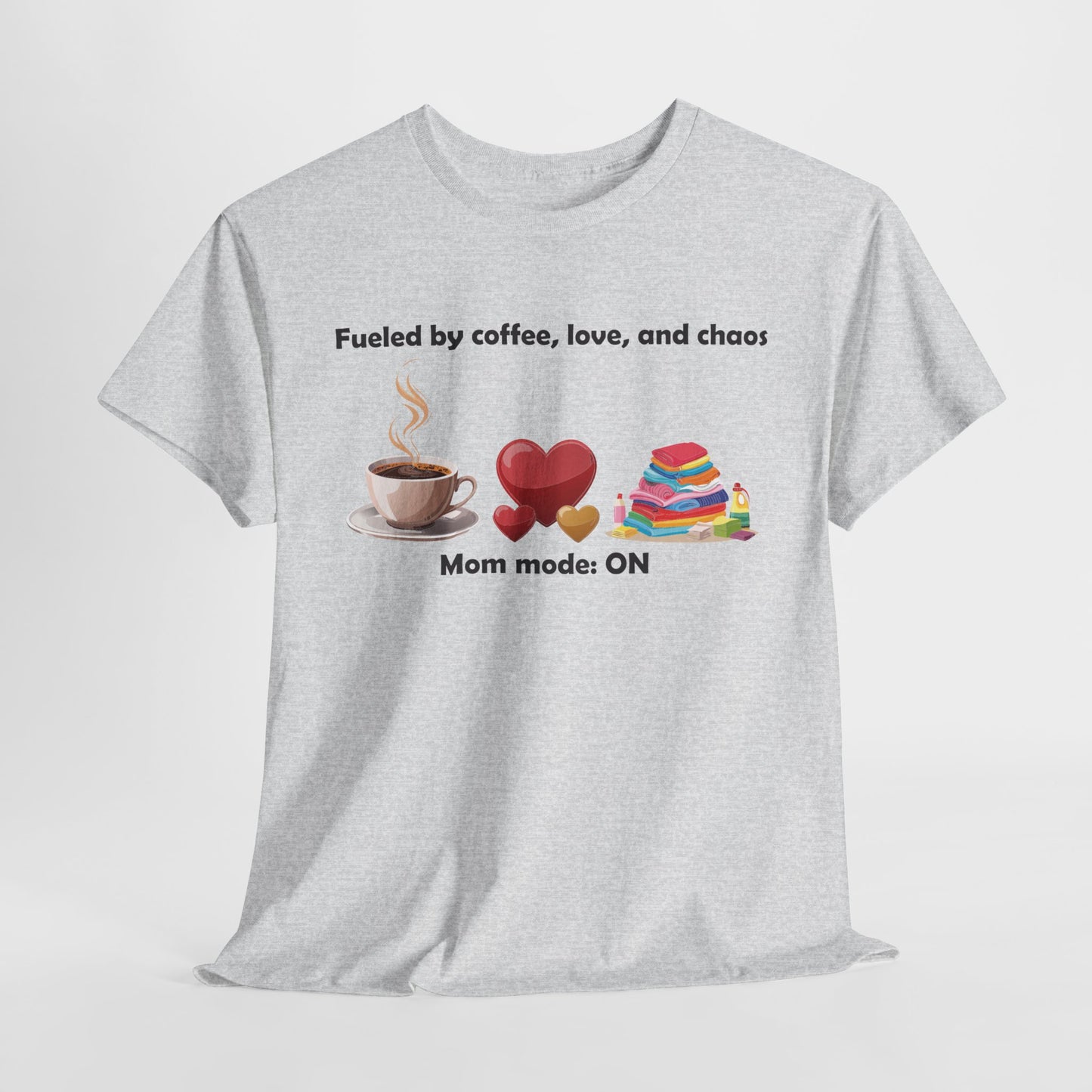 Mom Mode On Tee - Perfect for Coffee Lovers & Moms