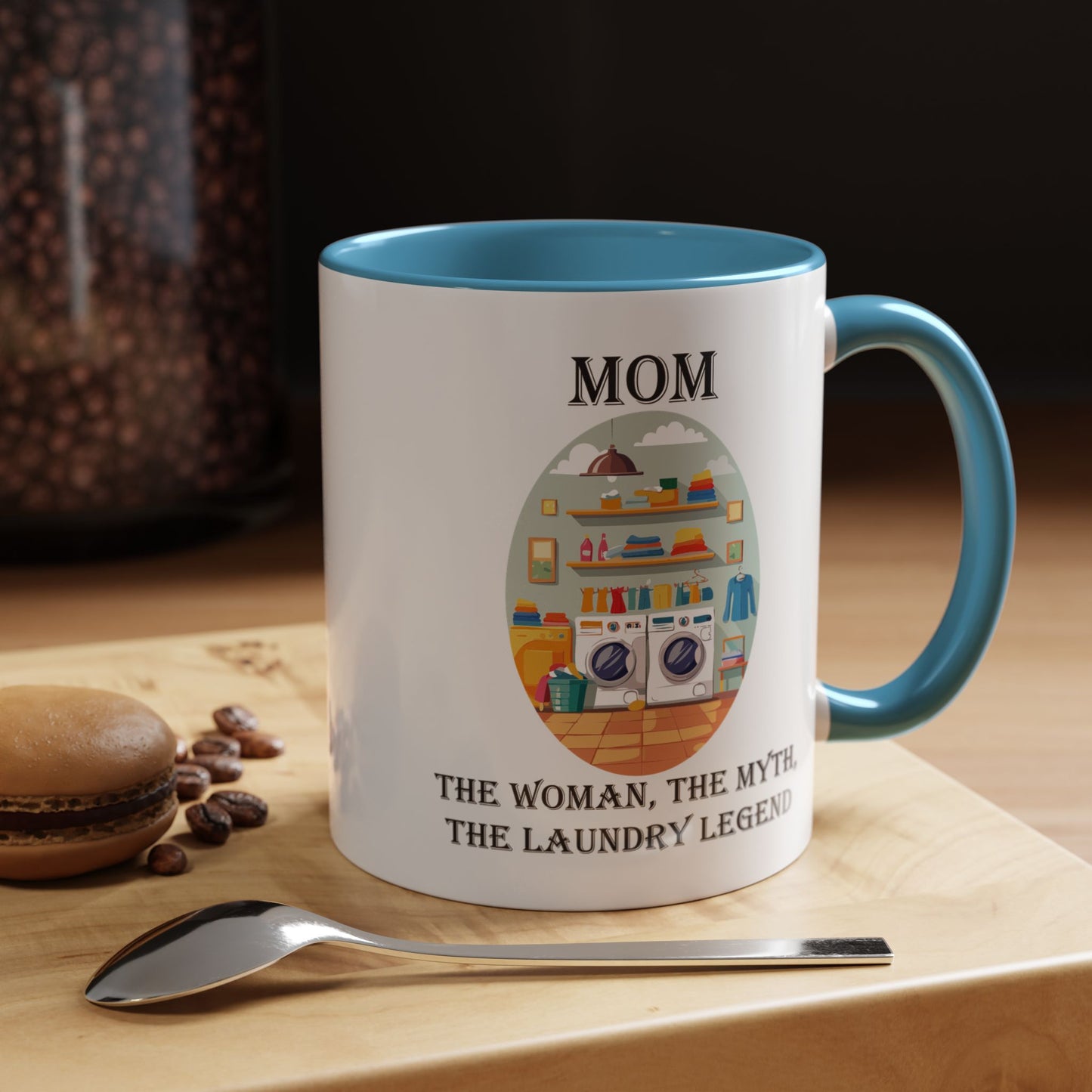 Mom Laundry Legend Coffee Mug - Fun Gift for Moms | 11oz & 15oz