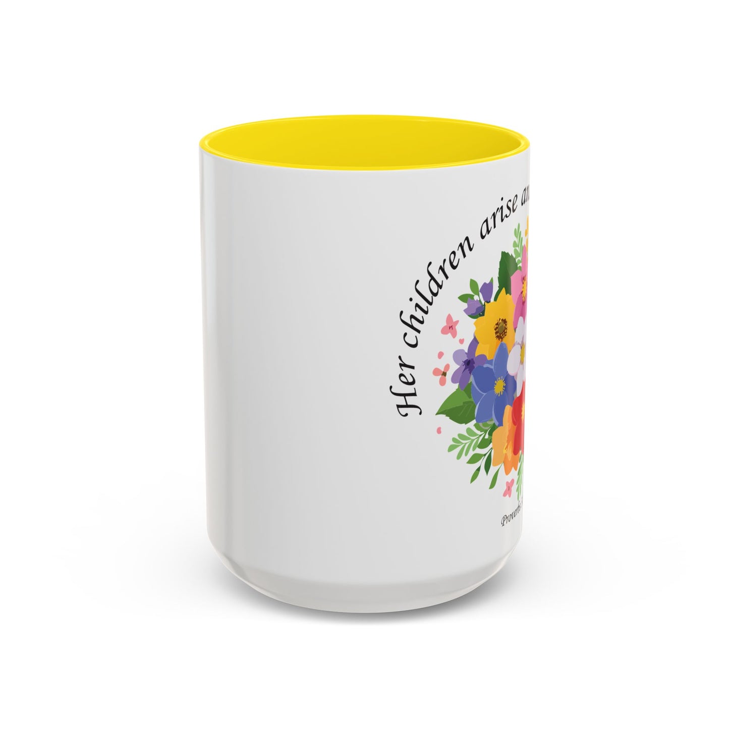 Floral Inspirational Coffee Mug - 'Her Children Arise and Call Her Blessed' - Perfect Gift for Moms