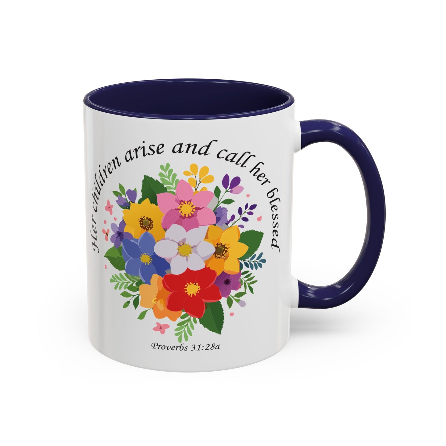 Floral Inspirational Coffee Mug - 'Her Children Arise and Call Her Blessed' - Perfect Gift for Moms
