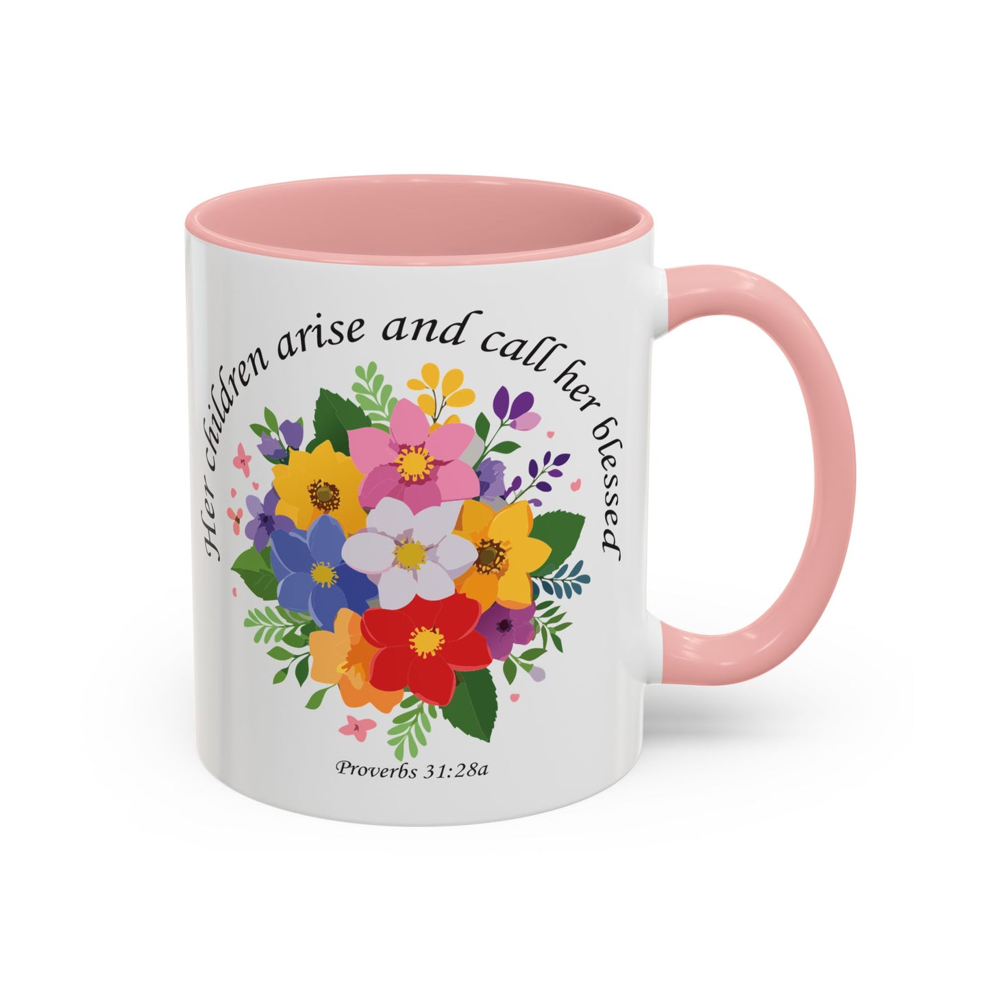 Floral Inspirational Coffee Mug - 'Her Children Arise and Call Her Blessed' - Perfect Gift for Moms
