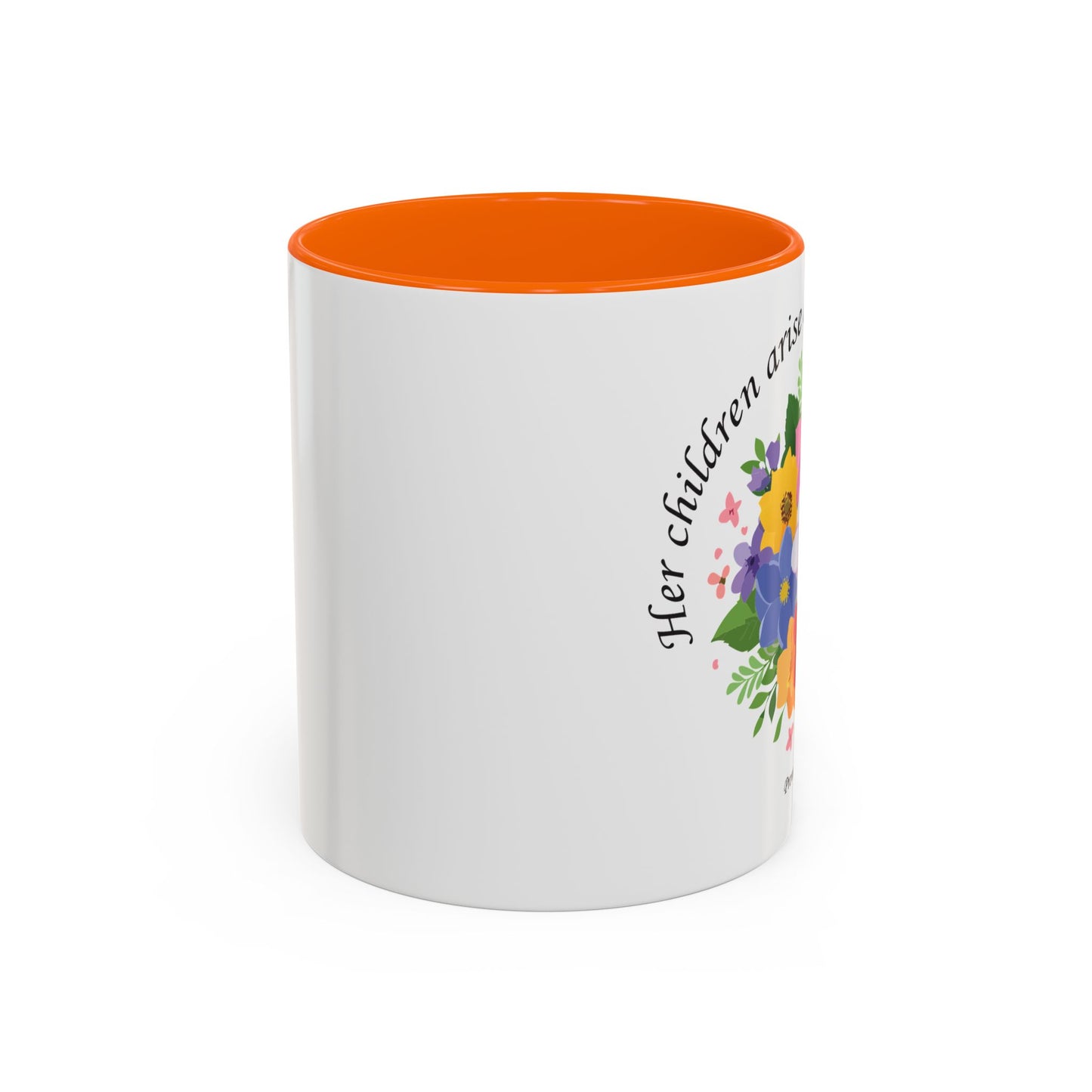 Floral Inspirational Coffee Mug - 'Her Children Arise and Call Her Blessed' - Perfect Gift for Moms