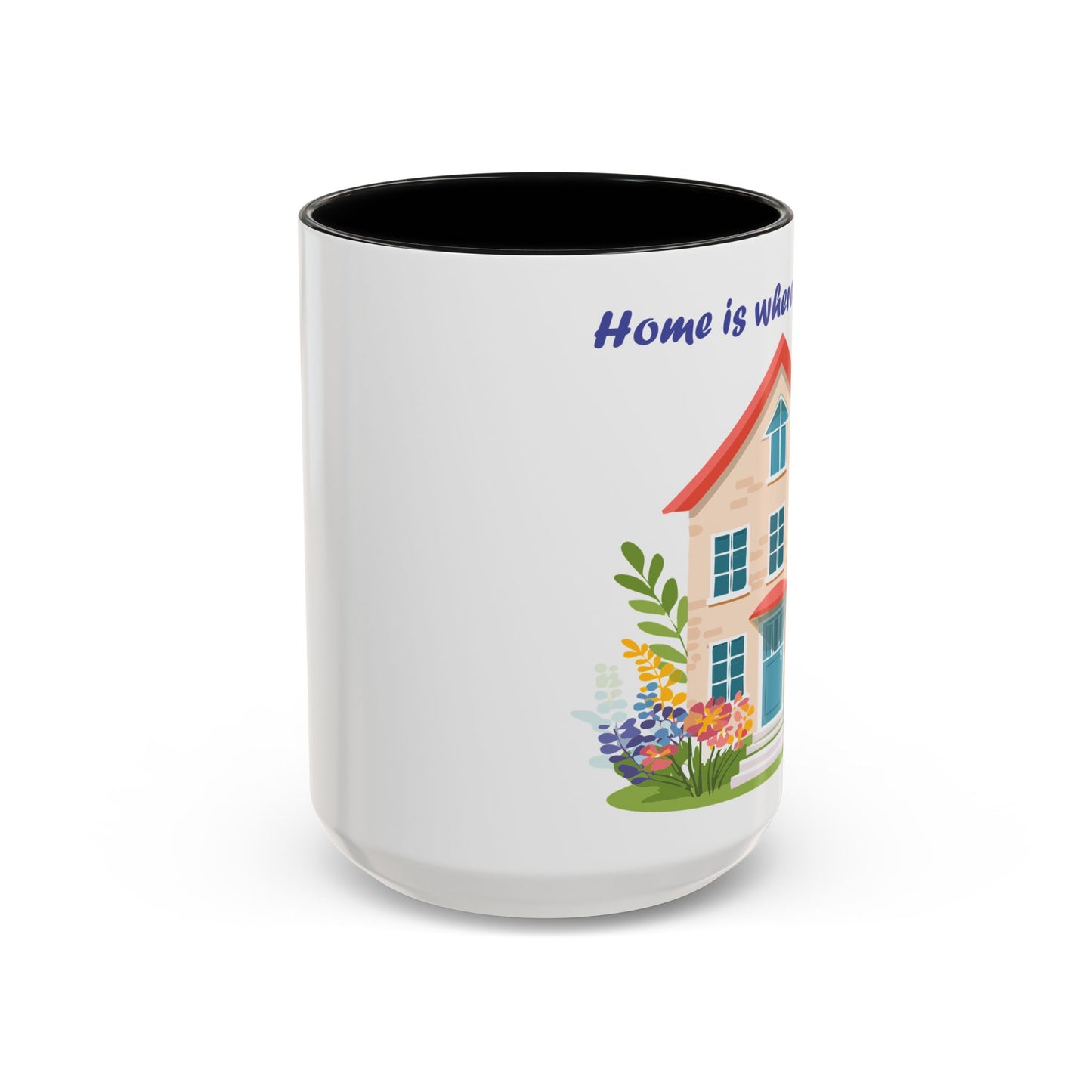 Home is Where Mom Is Accent Coffee Mug - Cute Floral Design (11oz & 15oz)