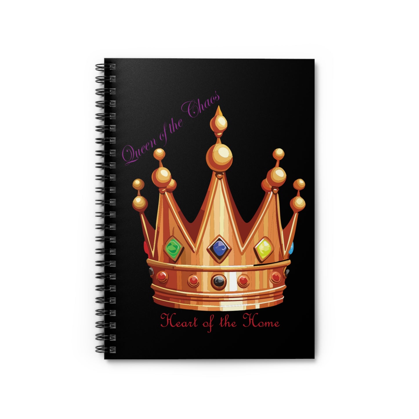 Queen of the Chaos Spiral Notebook - Heart of the Home