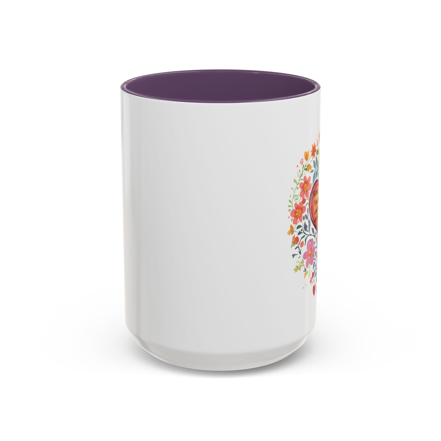 Mom Appreciation Heart Coffee Mug | Floral Design | 11 & 15oz Accent Mug