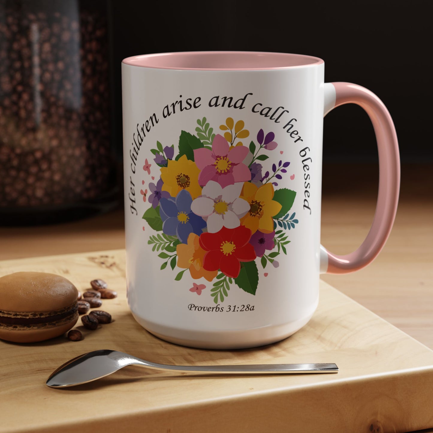 Floral Inspirational Coffee Mug - 'Her Children Arise and Call Her Blessed' - Perfect Gift for Moms