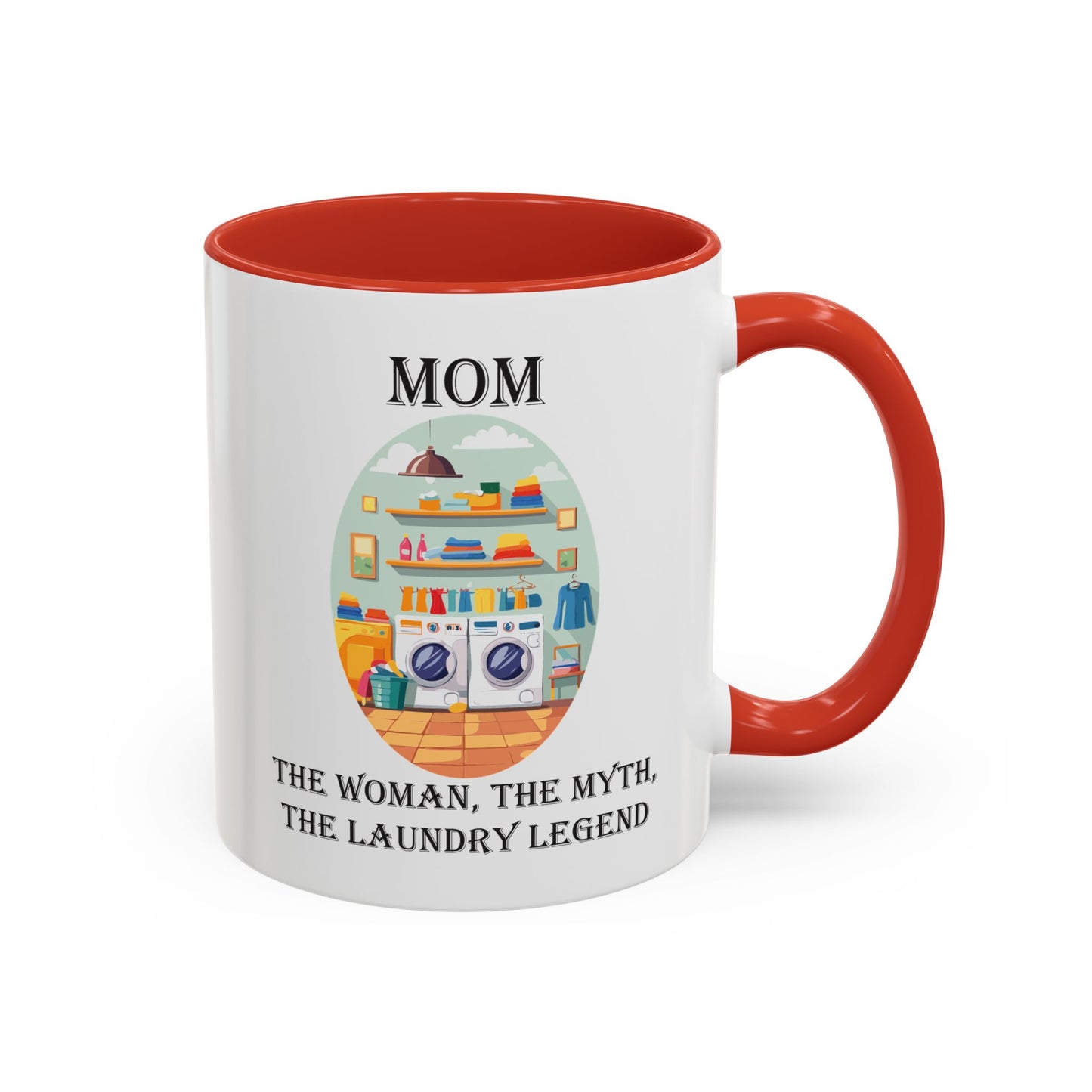 Mom Laundry Legend Coffee Mug - Fun Gift for Moms | 11oz & 15oz