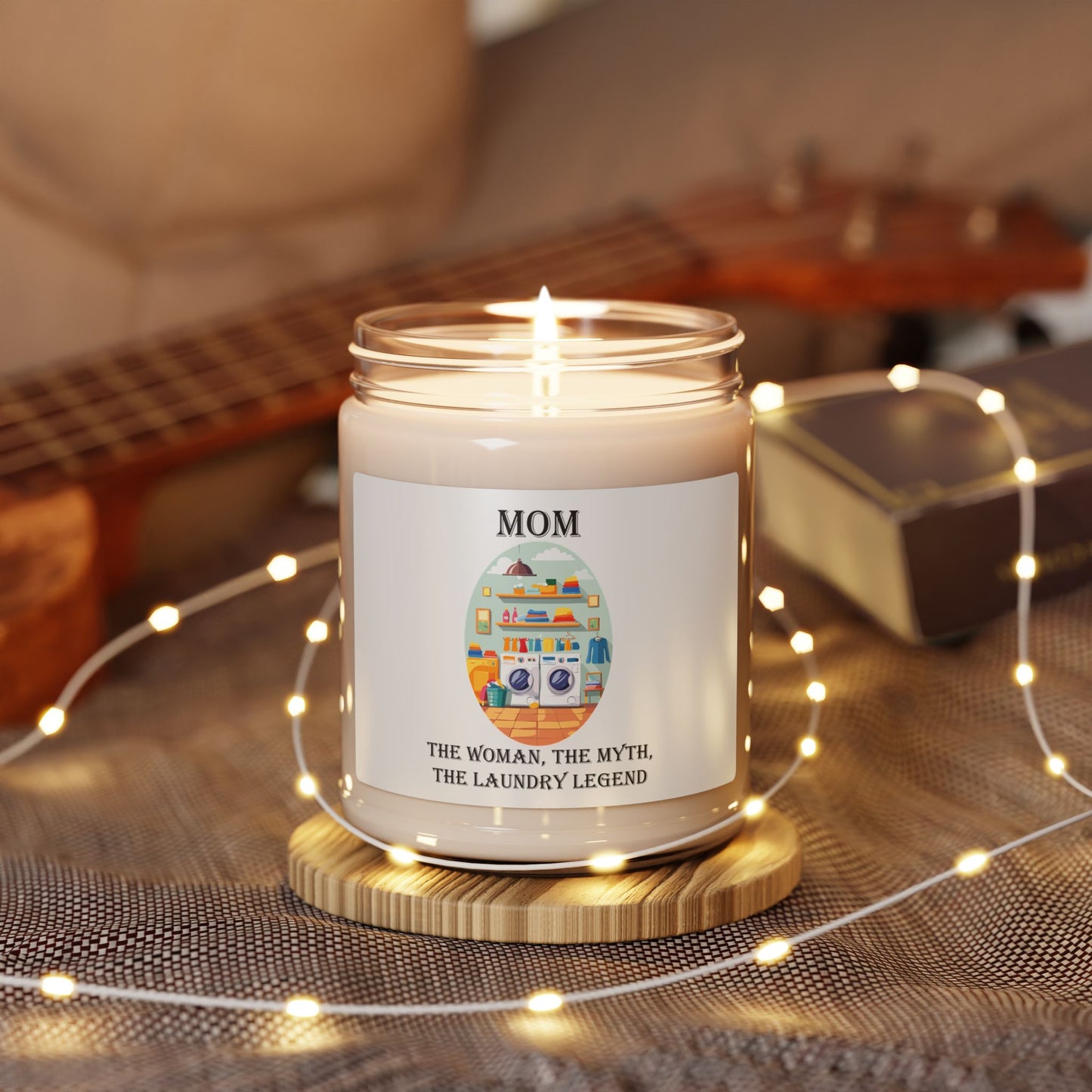 Scented Soy Candle for Moms - The Woman, The Myth, The Laundry Legend
